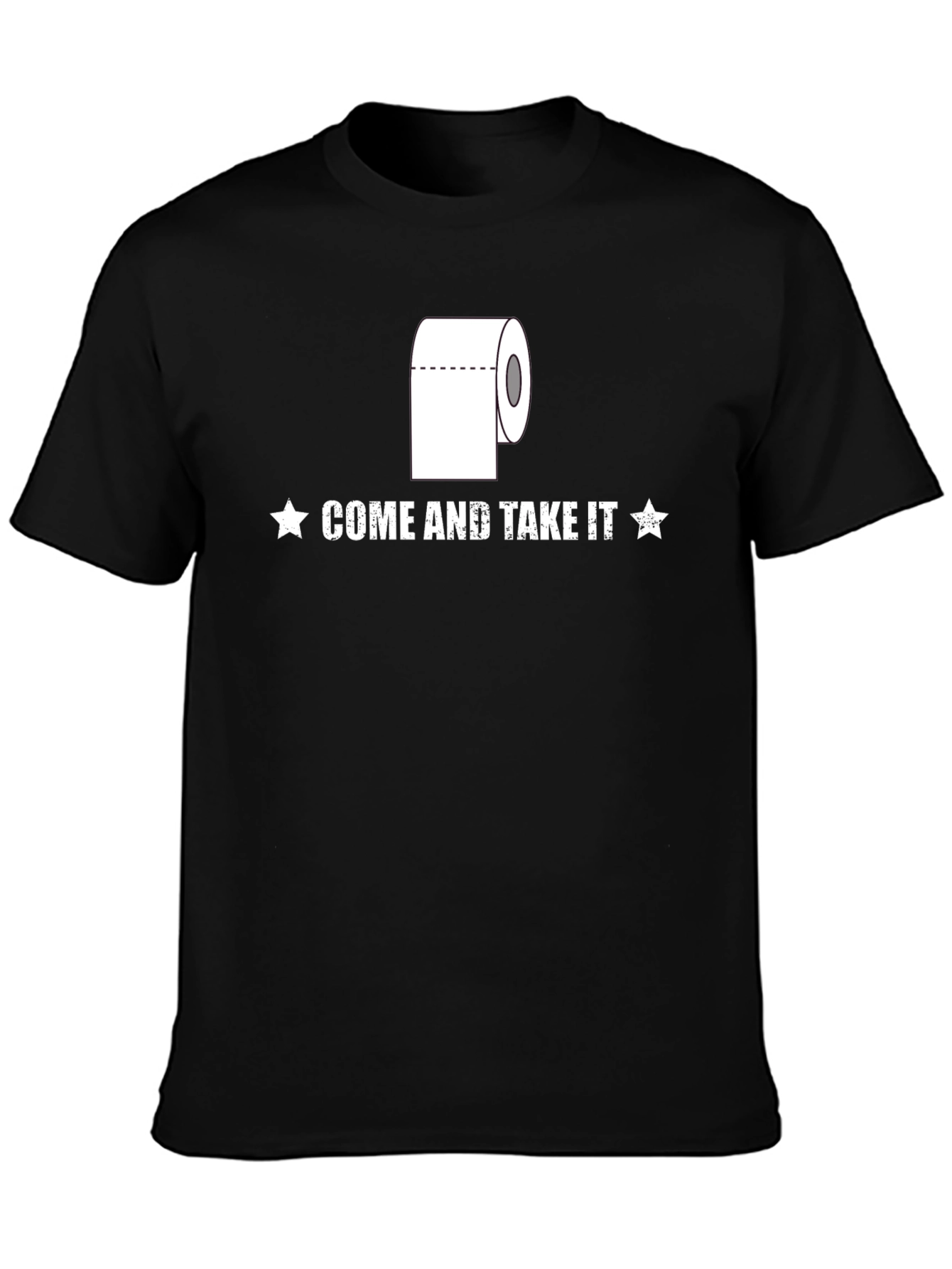 Come and Take It Toilet Paper Humor T-Shirt