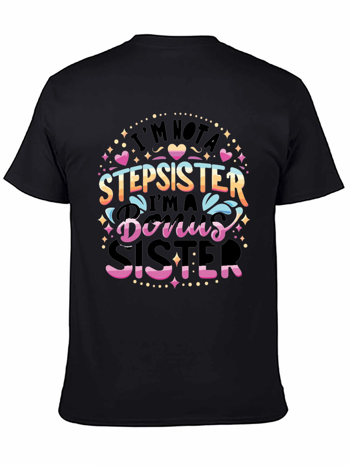 Bonus Sister T-Shirt Cute Sister Gift