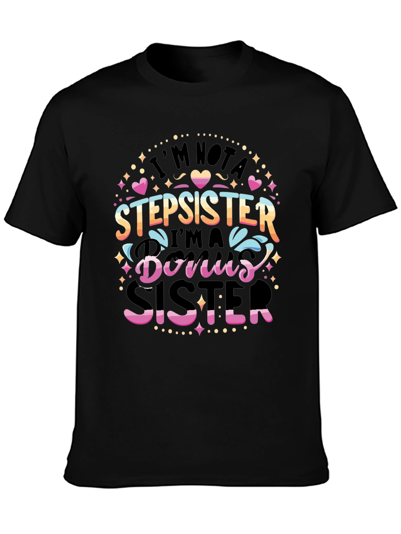 Bonus Sister T-Shirt Cute Sister Gift