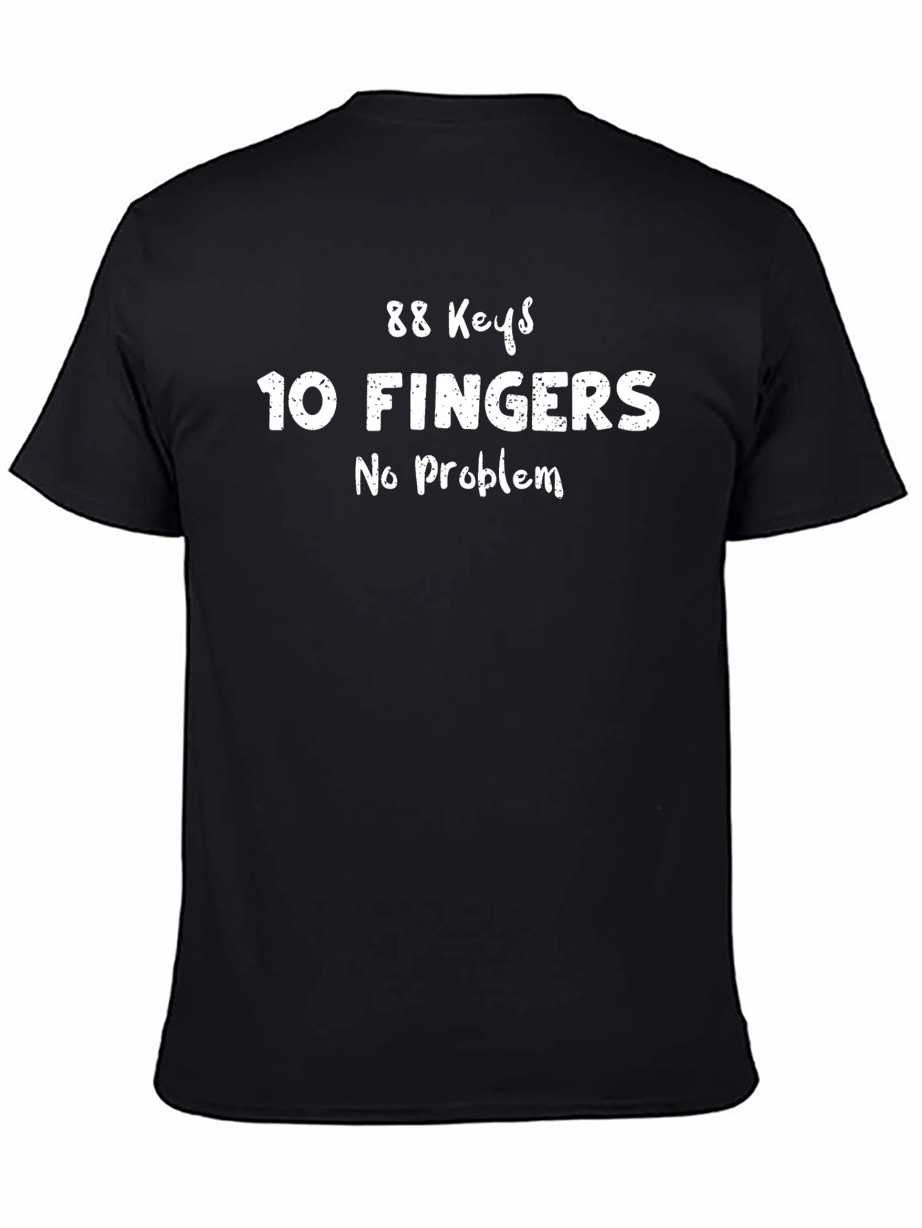 88 Keys 10 Fingers - Funny Musician T-Shirt