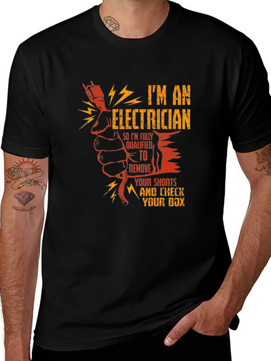 Electrician Humor T-Shirt - Remove Shorts & Check Your Box!