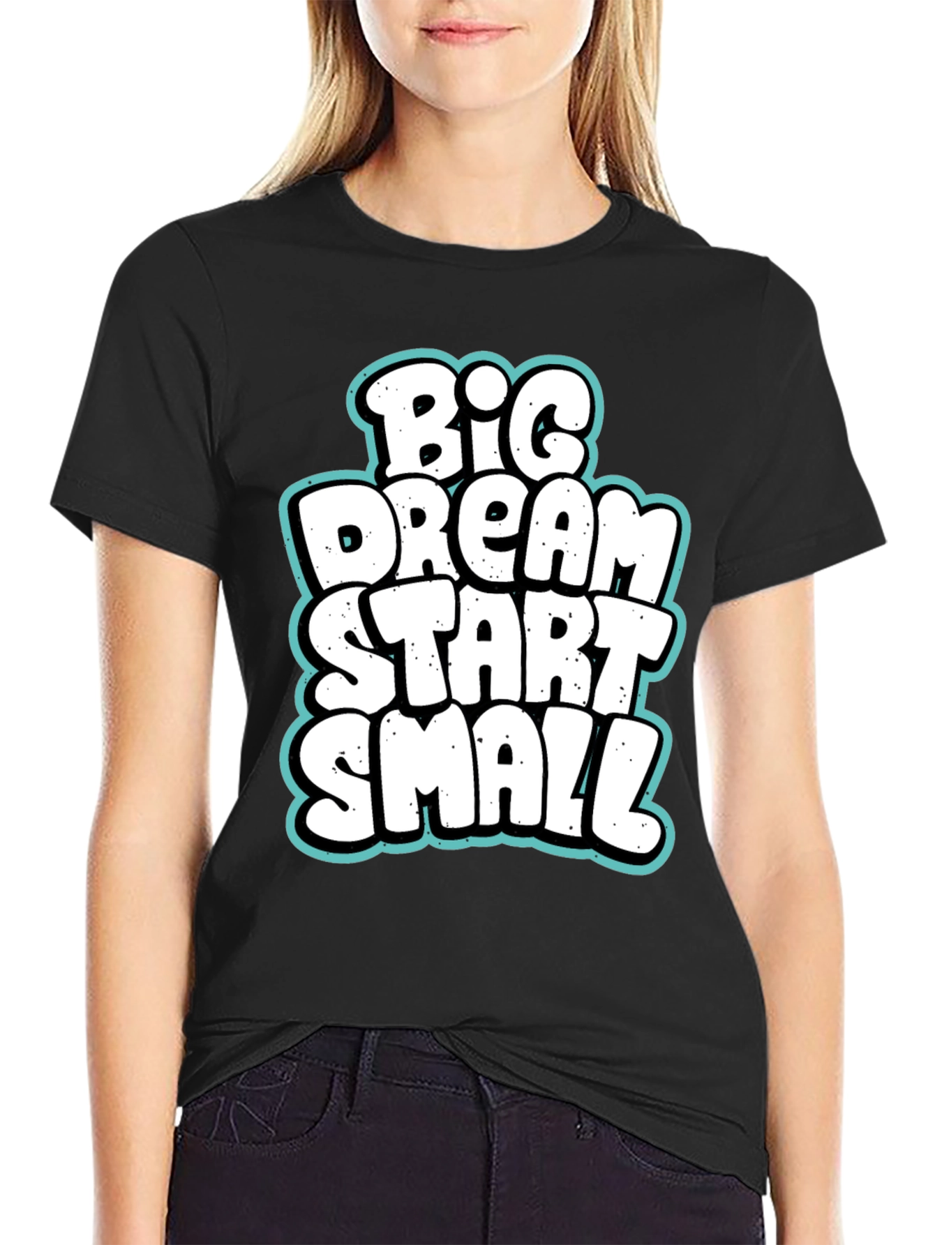 Big Dream Start Small Graphic Tee