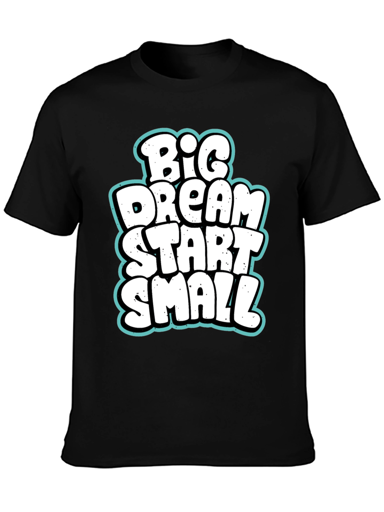 Big Dream Start Small Graphic Tee