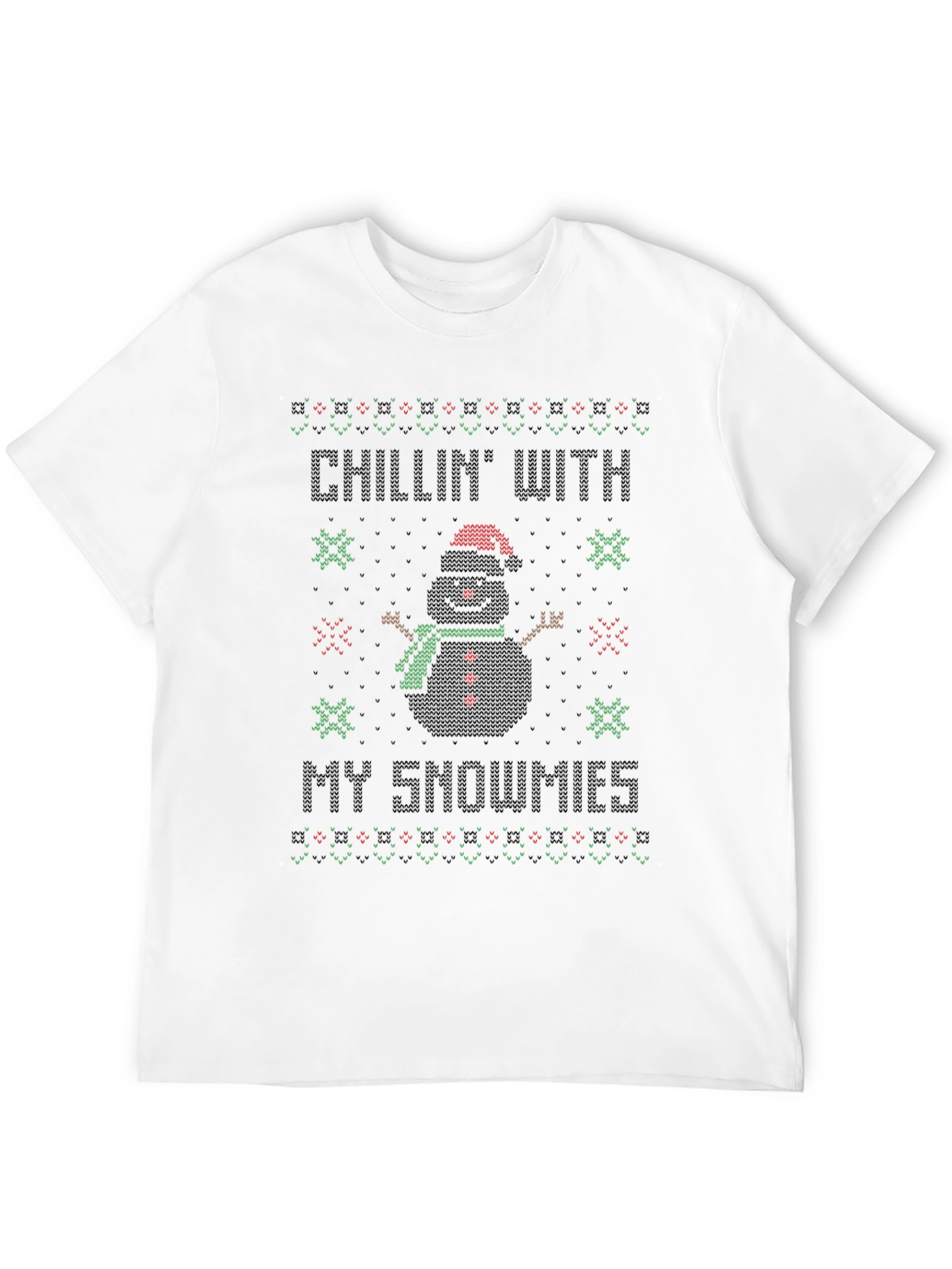 Chillin With My Snowmies Ugly Christmas Sweater Style T-Shirt