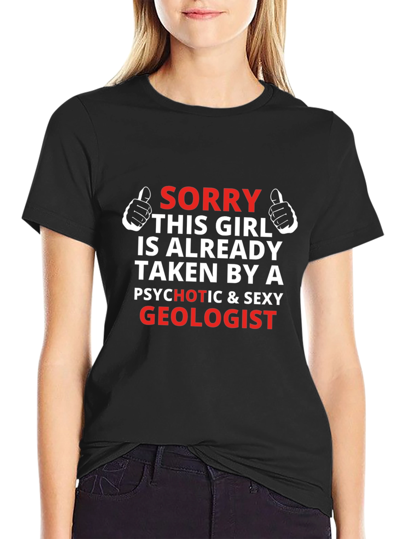 Sorry Taken By A Sexy Geologist T-Shirt