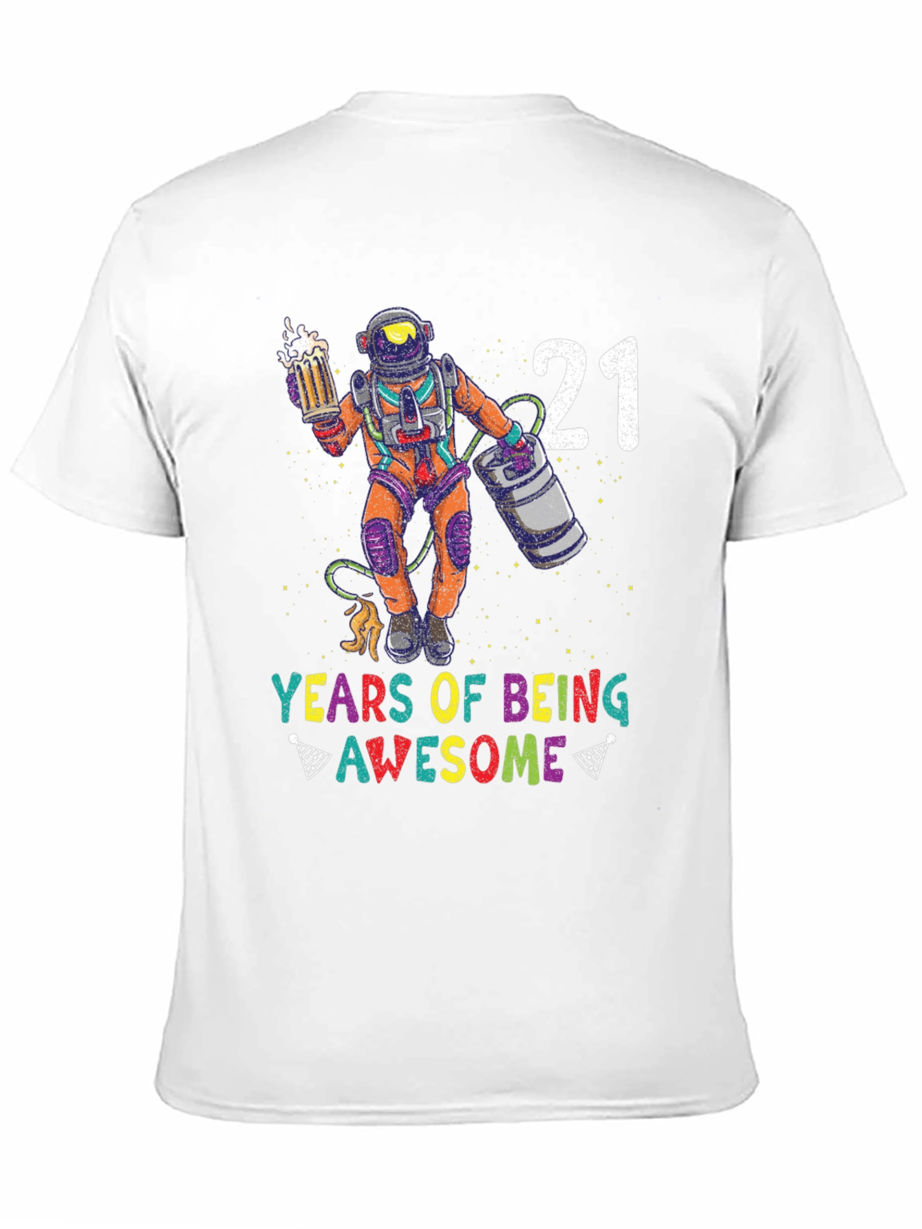 21 Years of Being Awesome Astronaut Graphic Tee