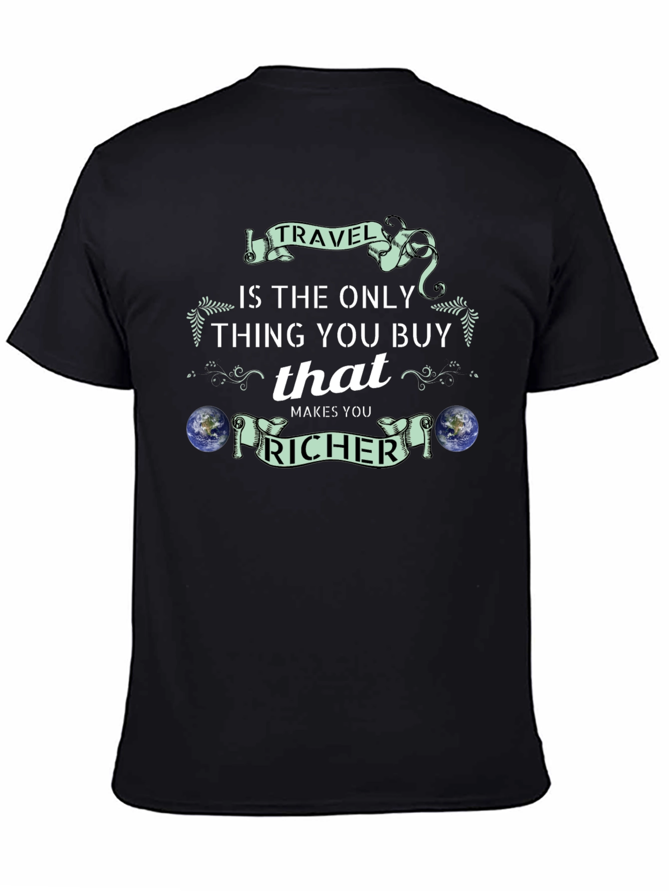 Travel Makes You Richer Black T-Shirt