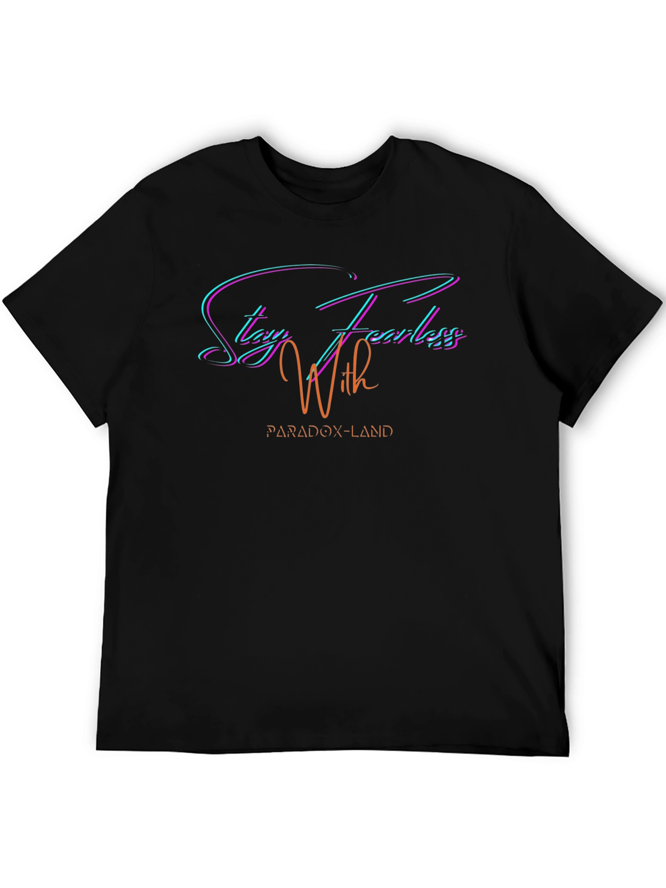 Stay Fearless Black T-Shirt - Paradox-Land