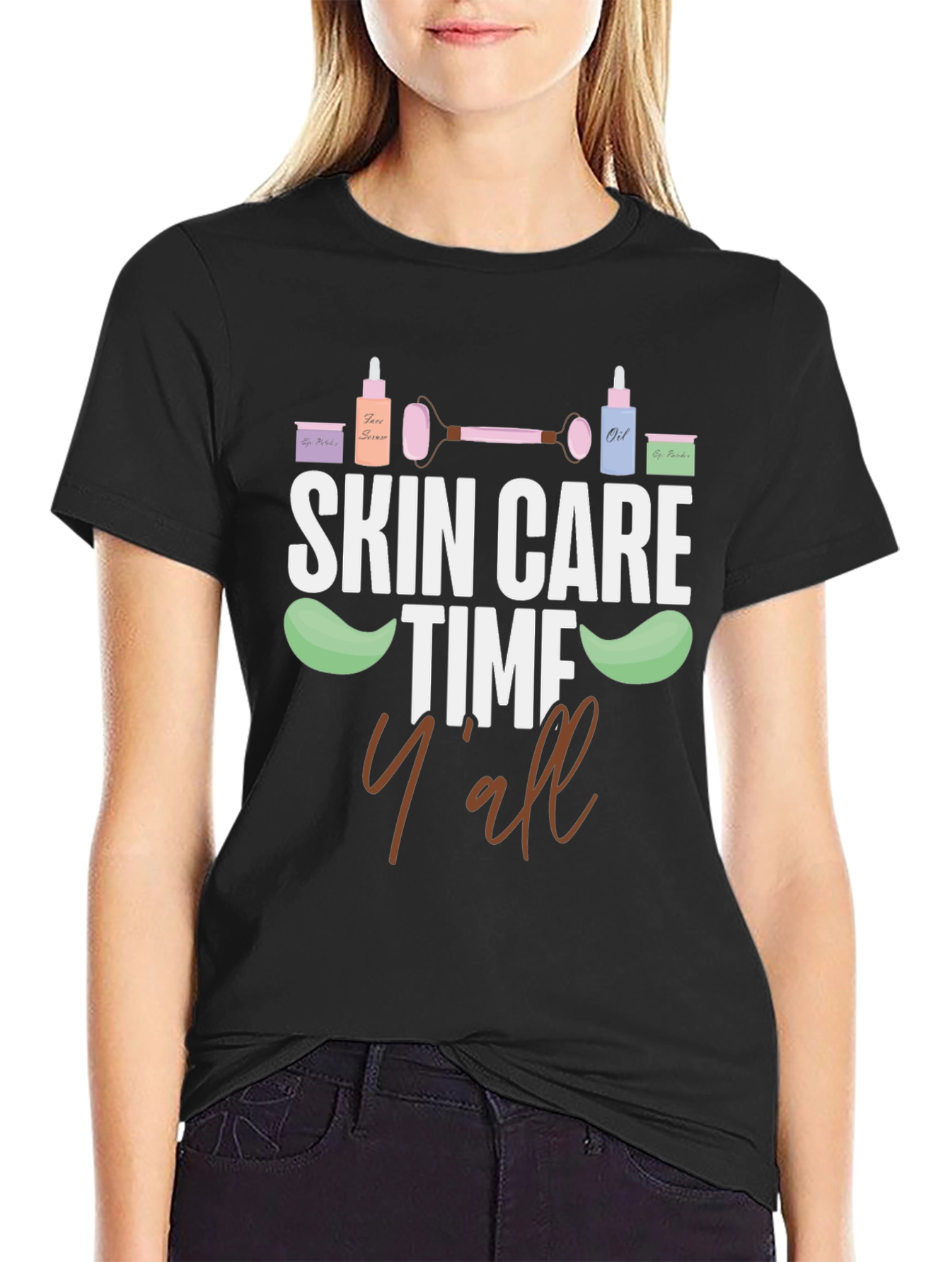 Skin Care Time Yall T-Shirt Beauty Tee