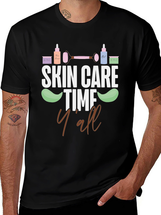 Skin Care Time Yall T-Shirt Beauty Tee