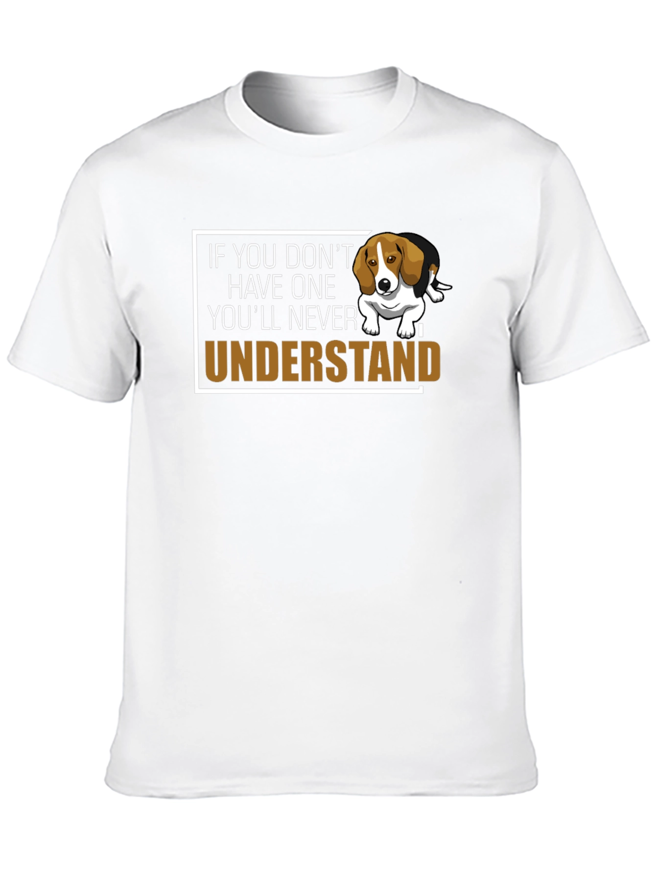 Dog Lover T-Shirt - If You Dont Have One...