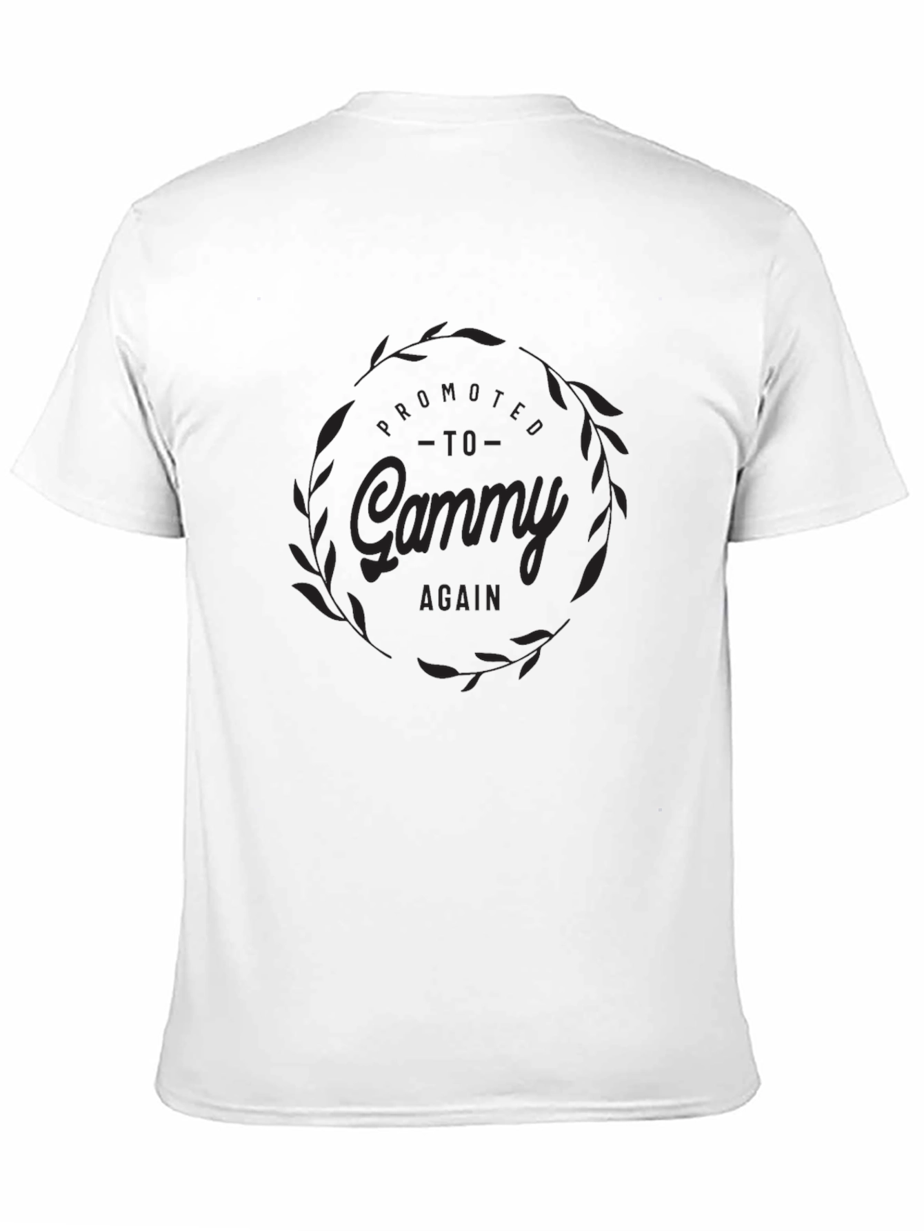 Promoted to Gammy Again - Black T-Shirt