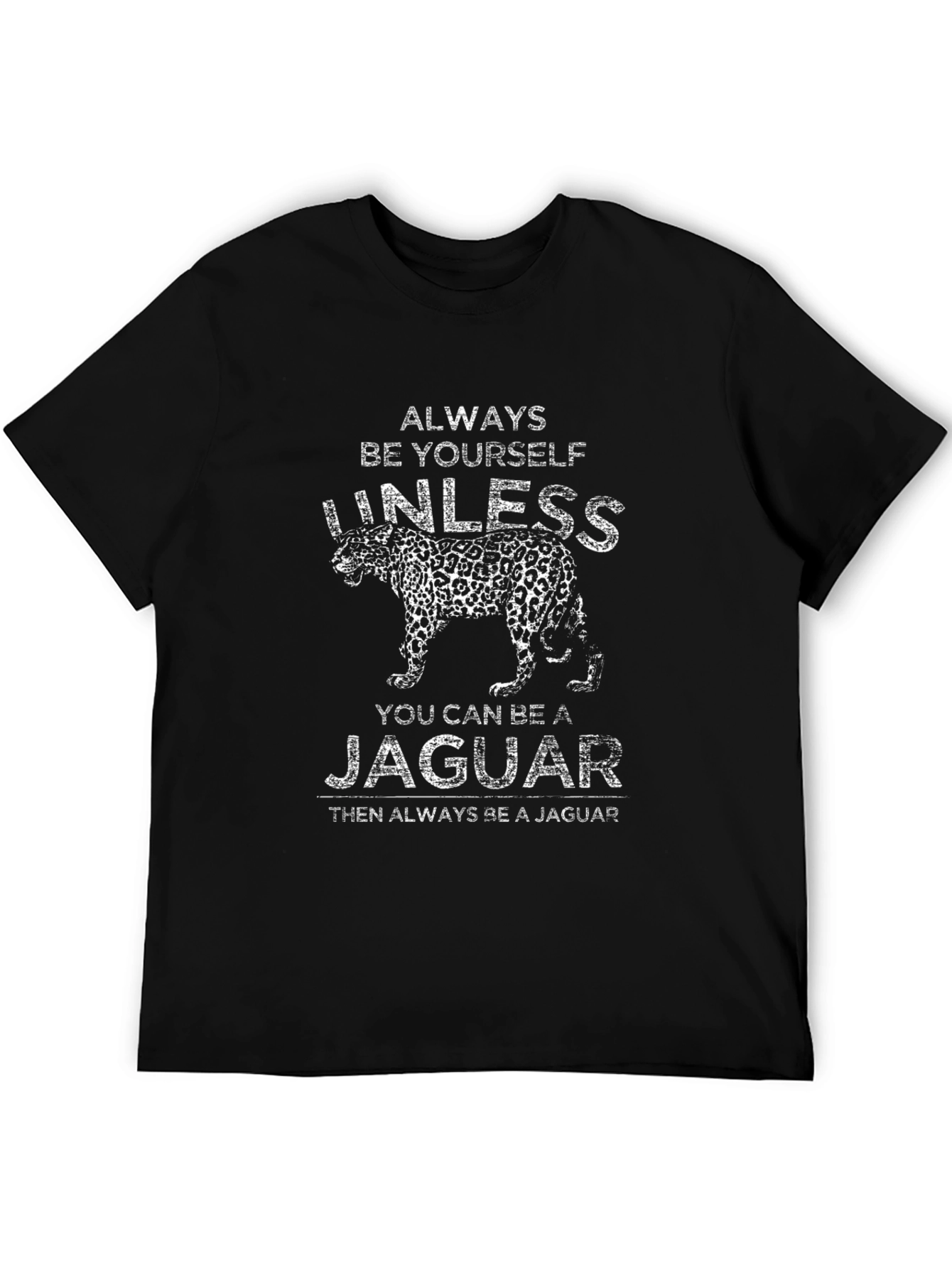 Always Be Yourself Jaguar T-Shirt