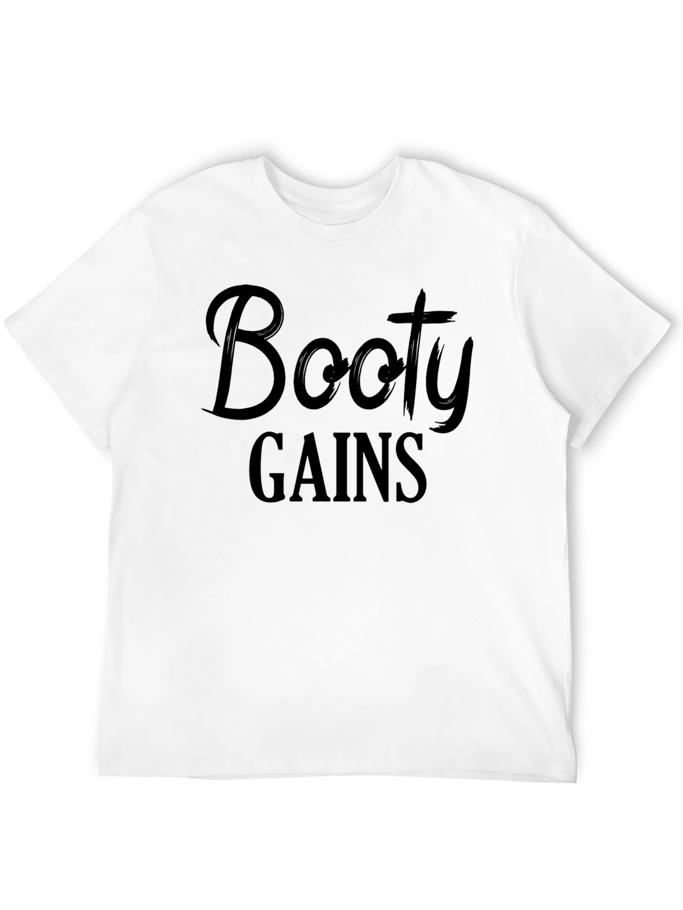 Booty Gains Graphic Tee - Fitness Apparel