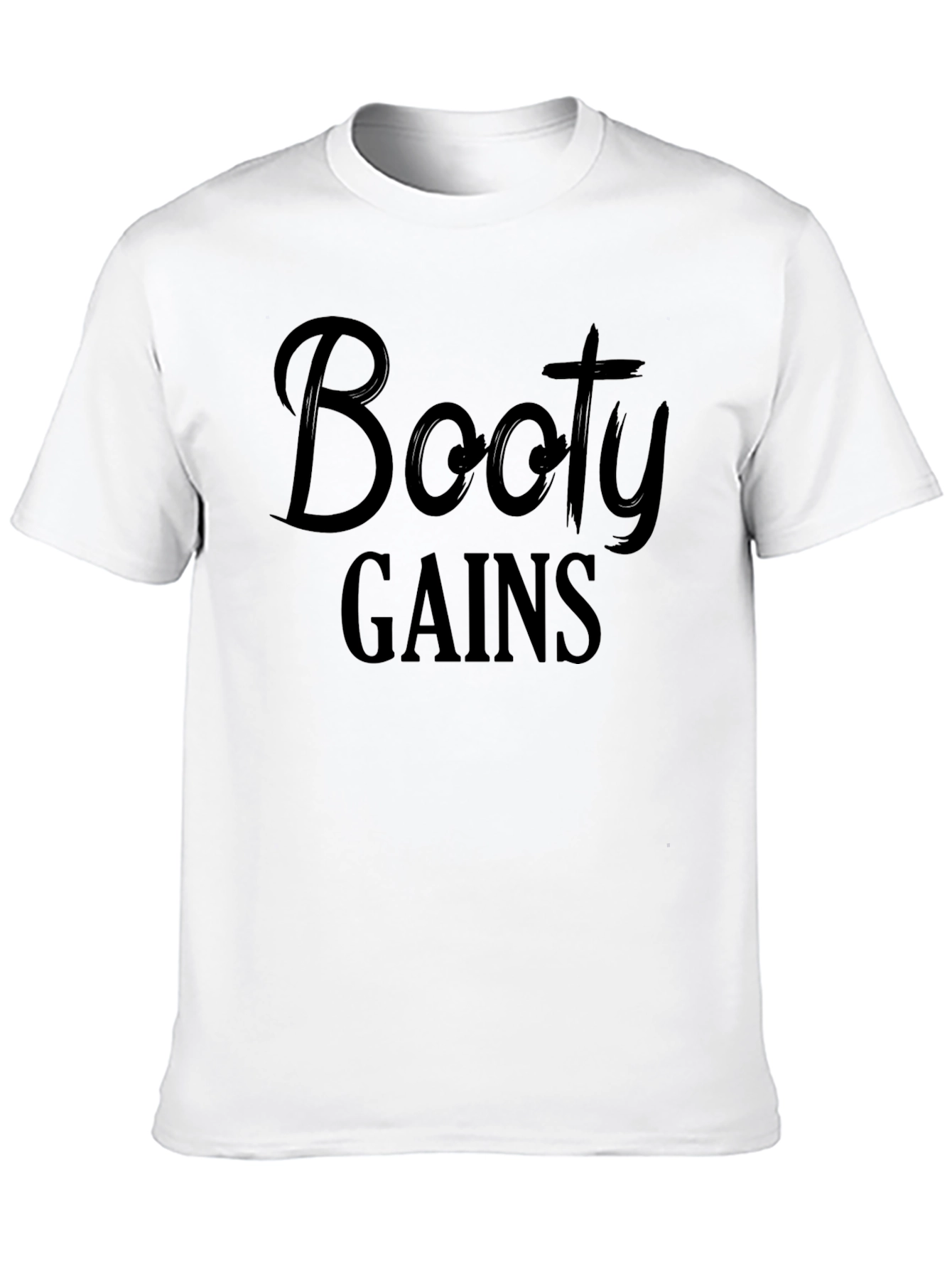 Booty Gains Graphic Tee - Fitness Apparel