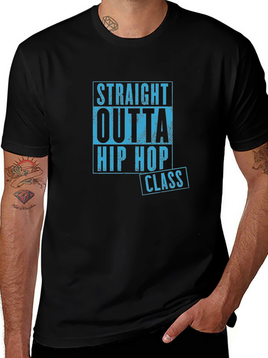 Straight Outta Hip Hop Class T-Shirt