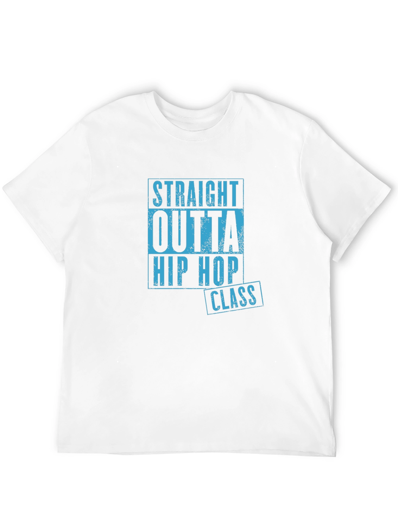 Straight Outta Hip Hop Class T-Shirt