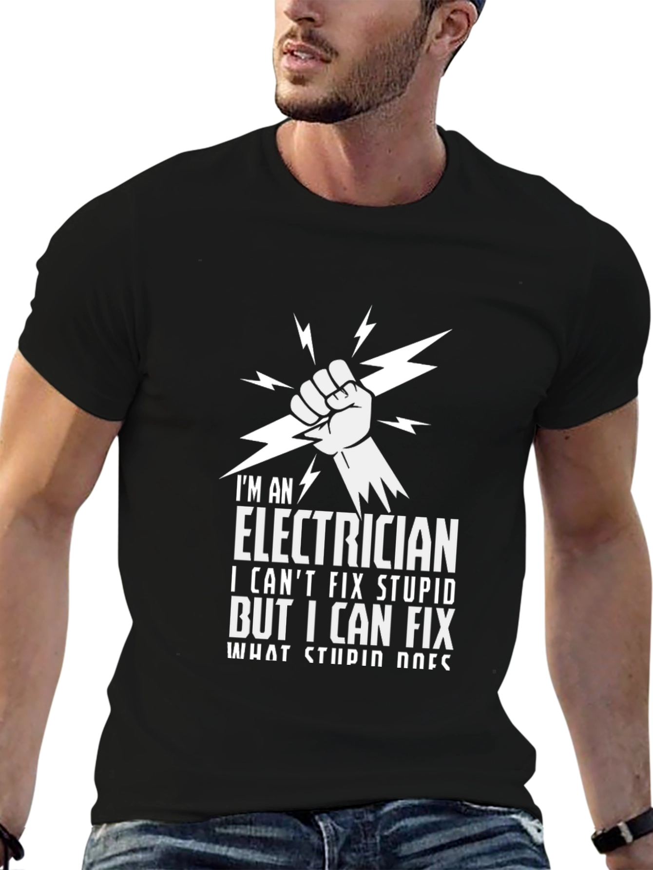 Electrician T-Shirt - I Cant Fix Stupid