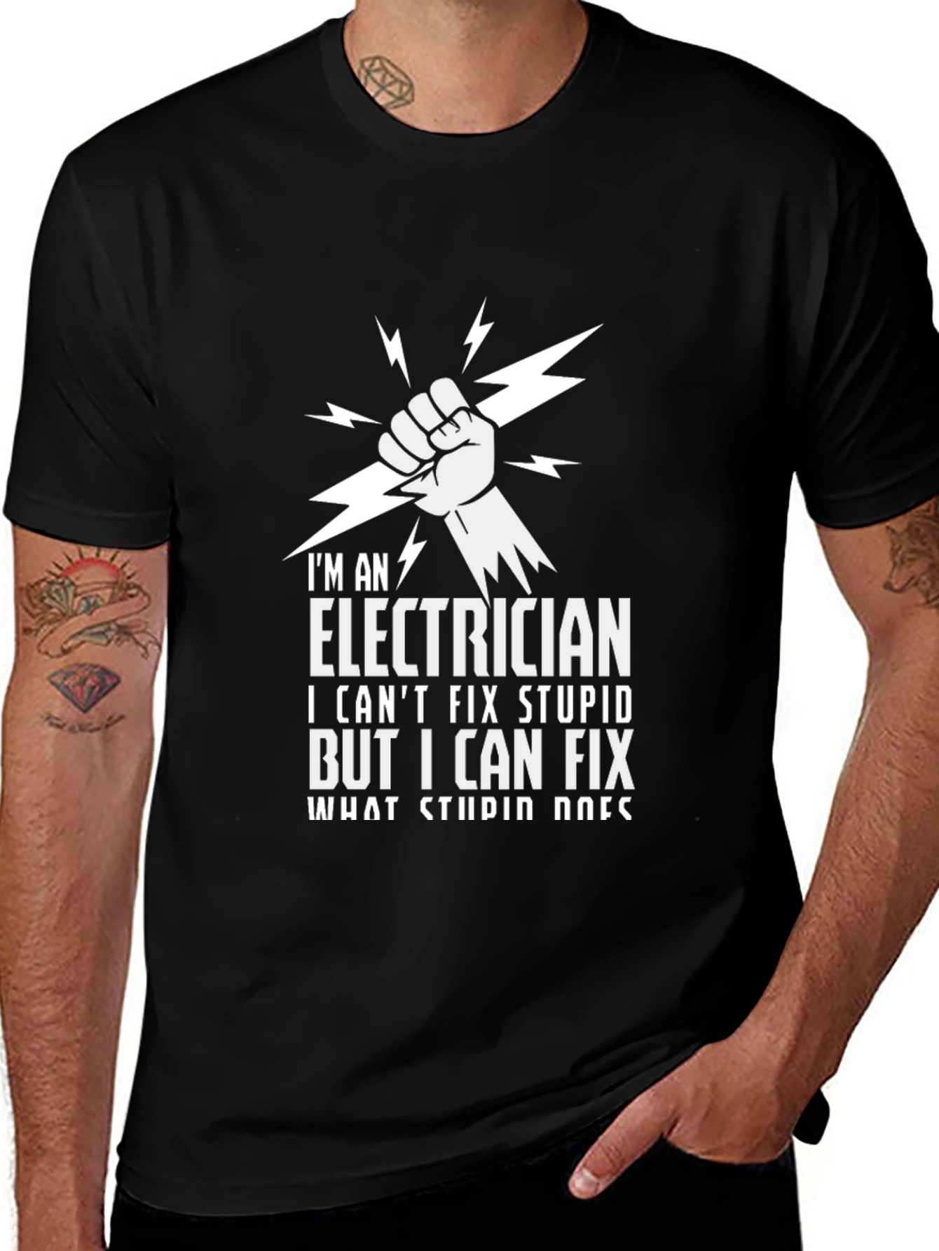 Electrician T-Shirt - I Cant Fix Stupid