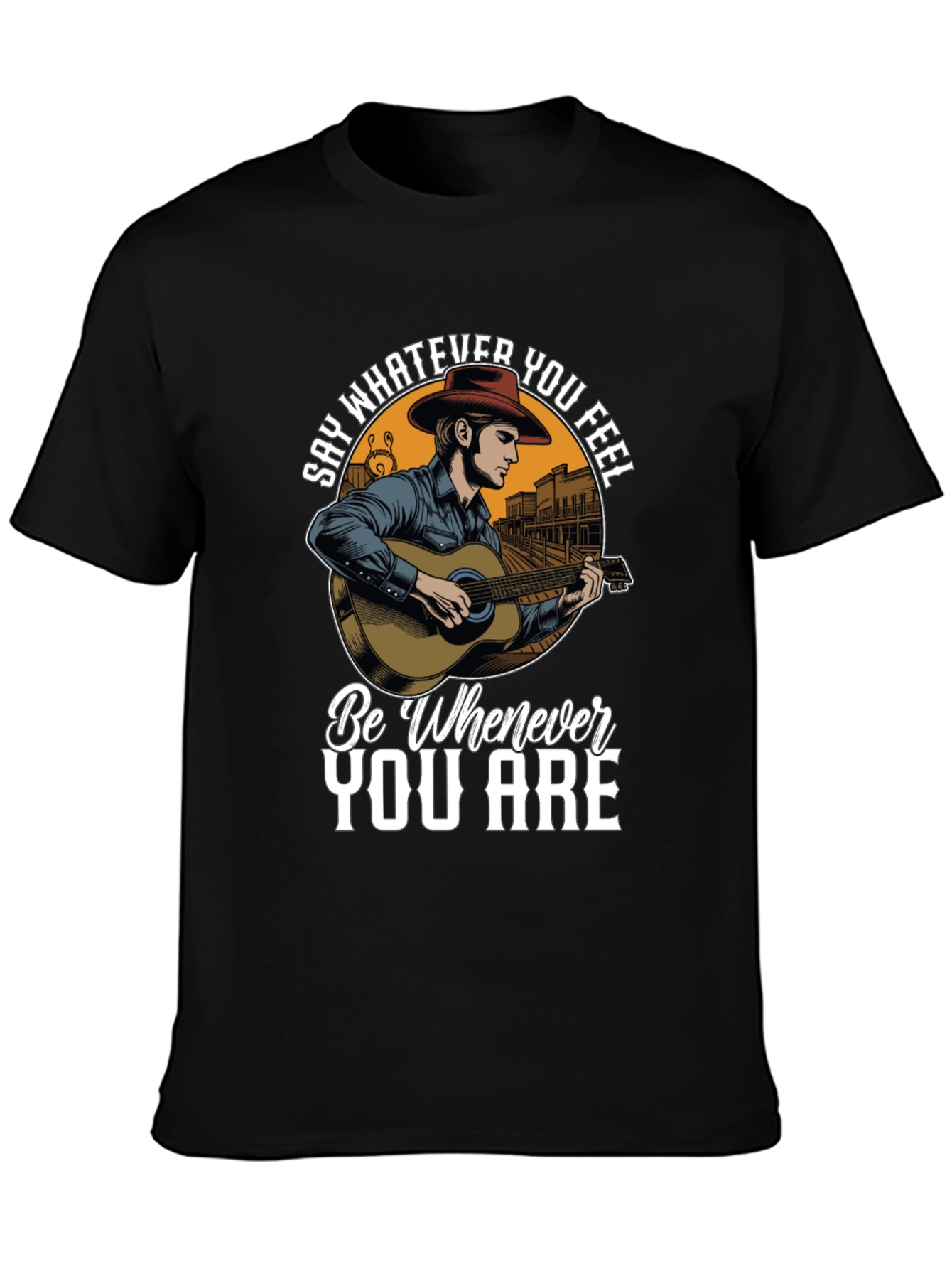 Say Whatever You Feel T-Shirt
