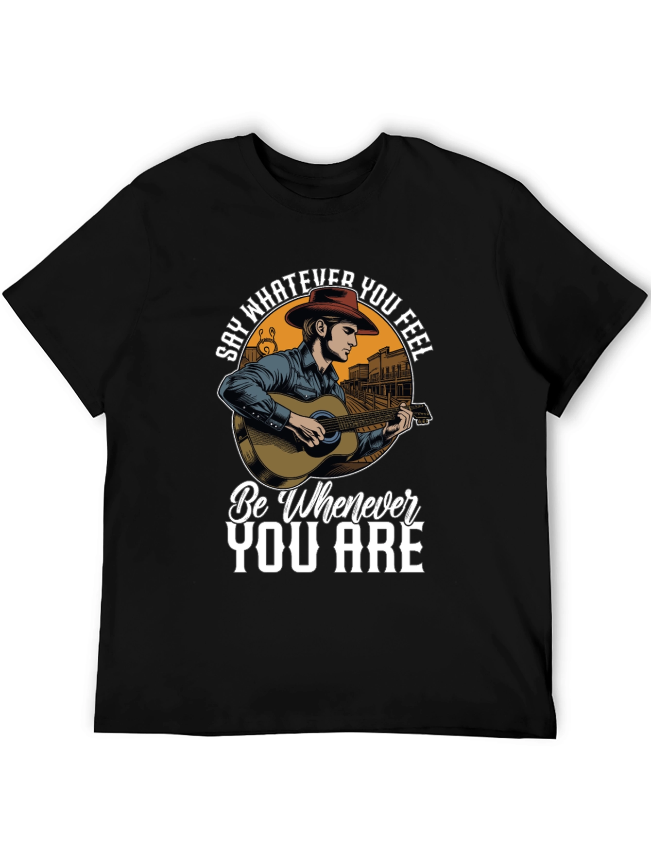 Say Whatever You Feel T-Shirt