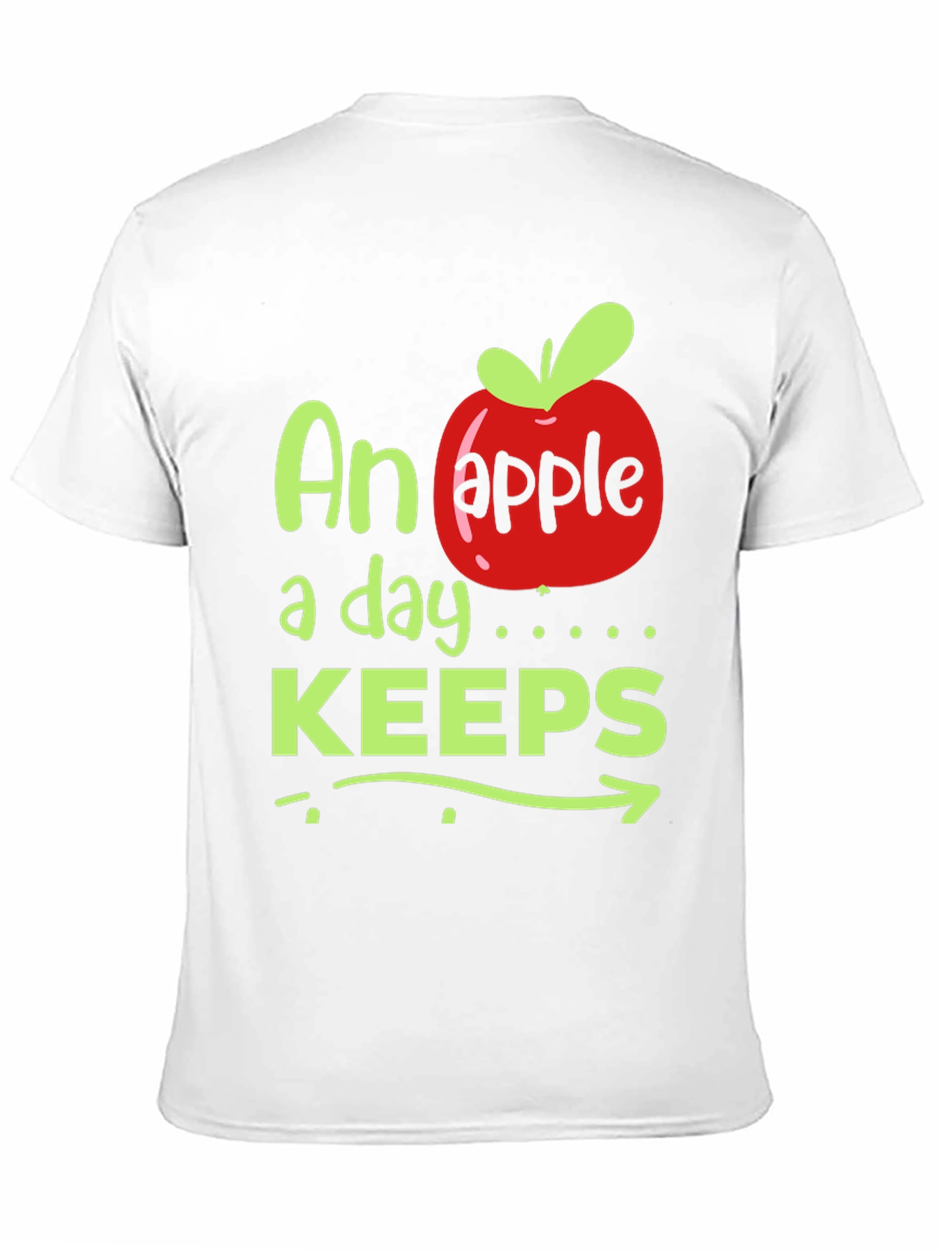 An Apple A Day Keeps T-Shirt