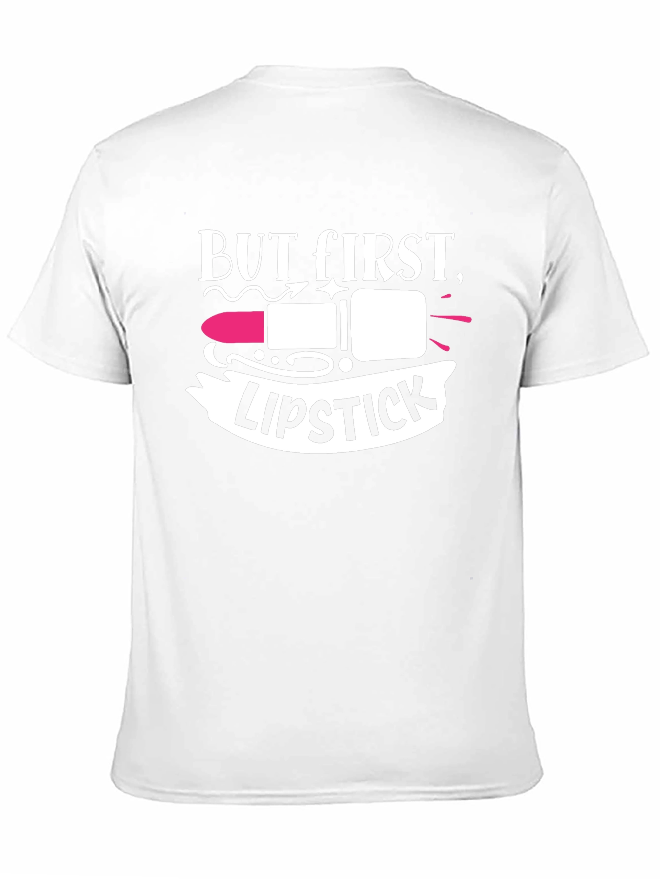 But First Lipstick Black T-Shirt