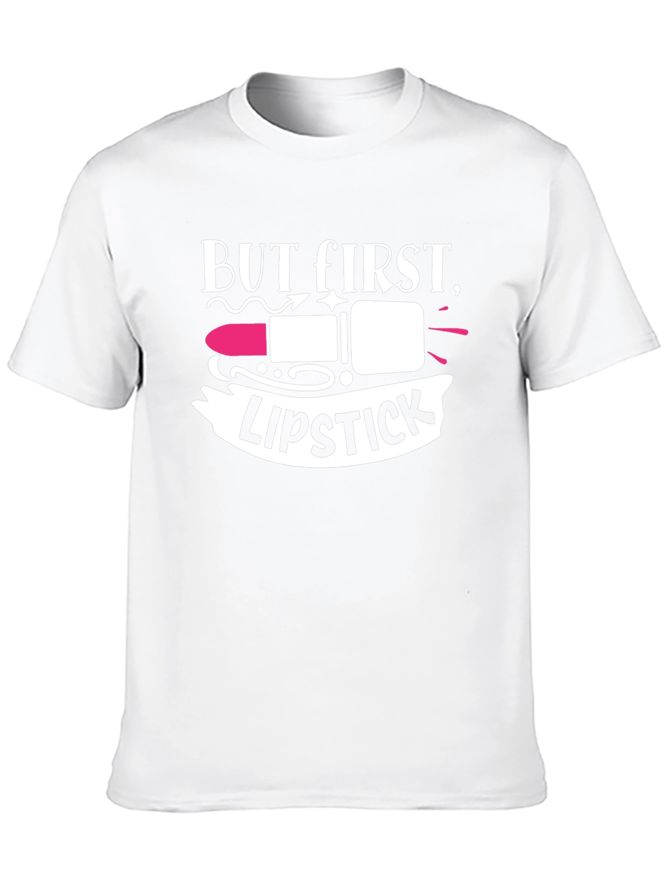 But First Lipstick Black T-Shirt
