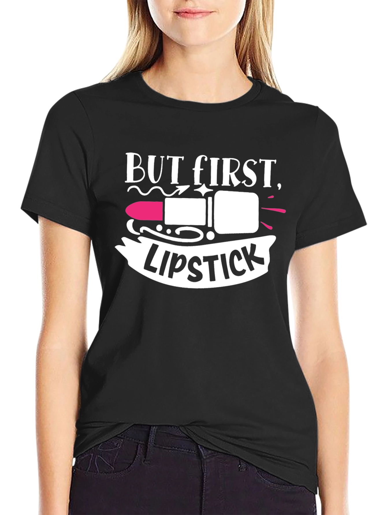 But First Lipstick Black T-Shirt
