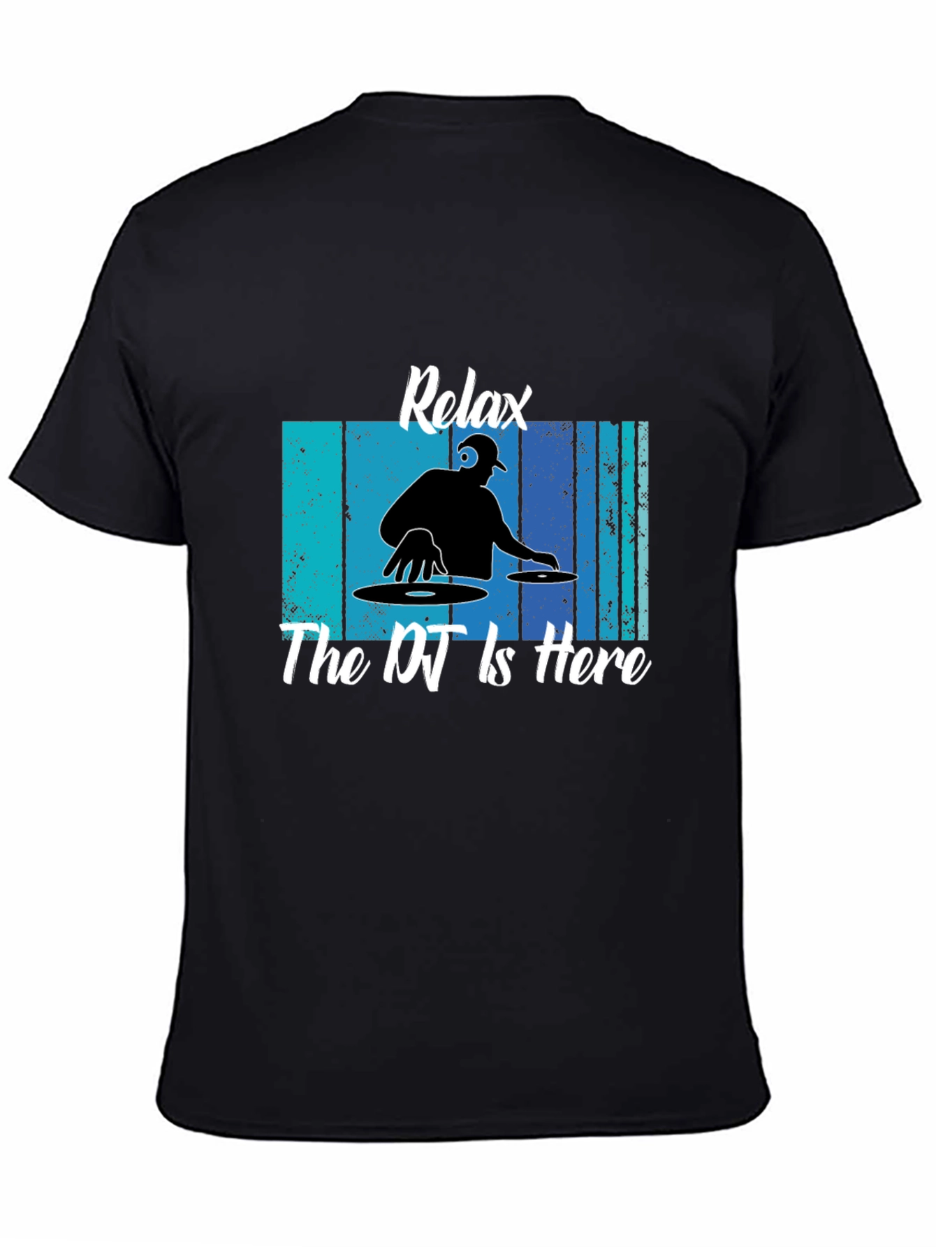 Relax The DJ is Here Black T-Shirt