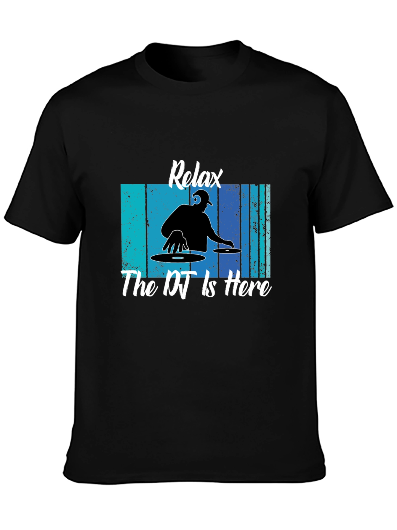 Relax The DJ is Here Black T-Shirt