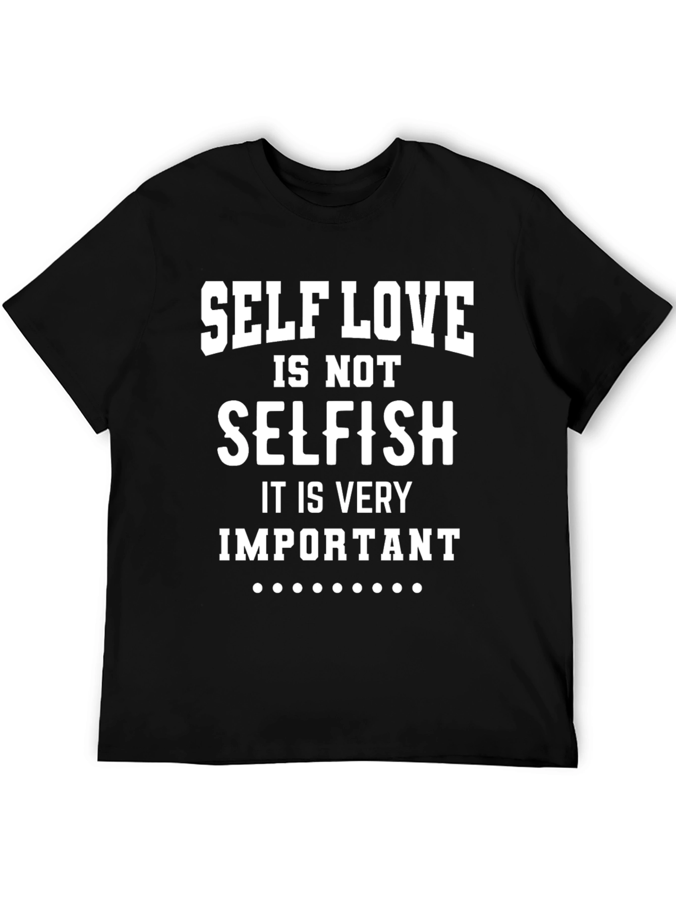 Self Love Slogan T-Shirt - Black Cotton Blend