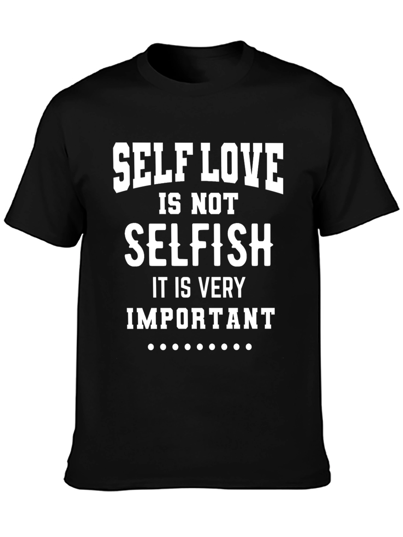 Self Love Slogan T-Shirt - Black Cotton Blend