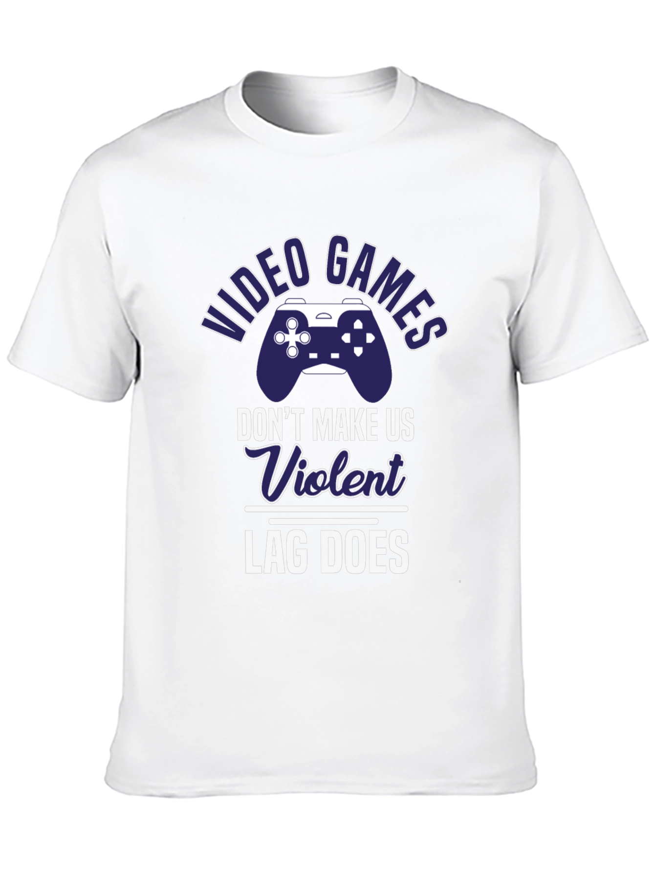 Video Games Lag Does T-Shirt - Funny Gamer Tee