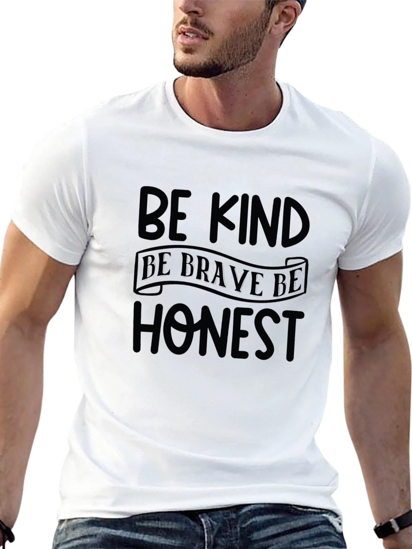 Be Kind Be Brave Be Honest T-Shirt