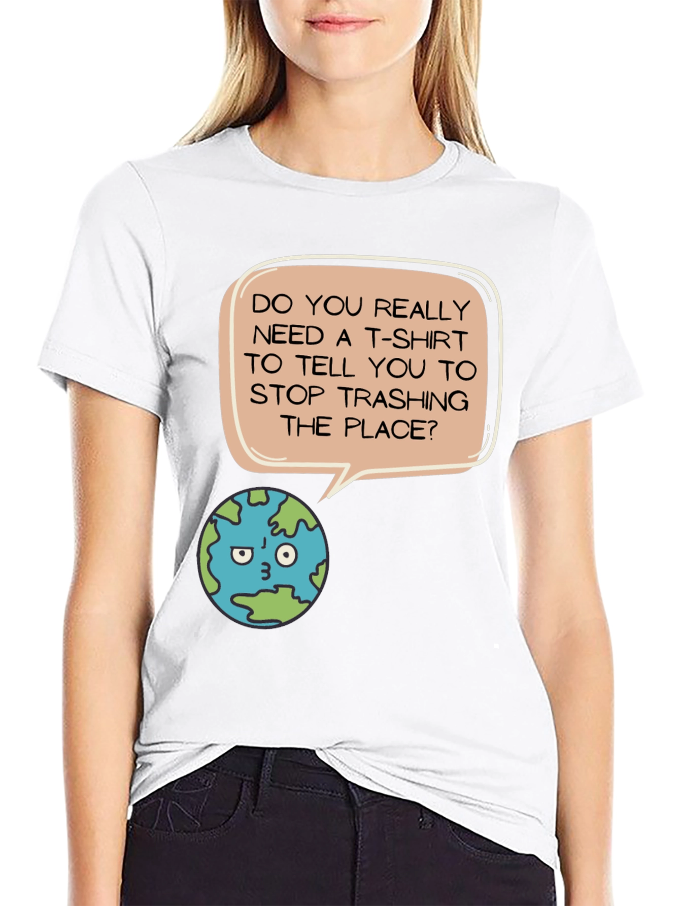 Earth Day T-Shirt - Stop Trashing the Place!