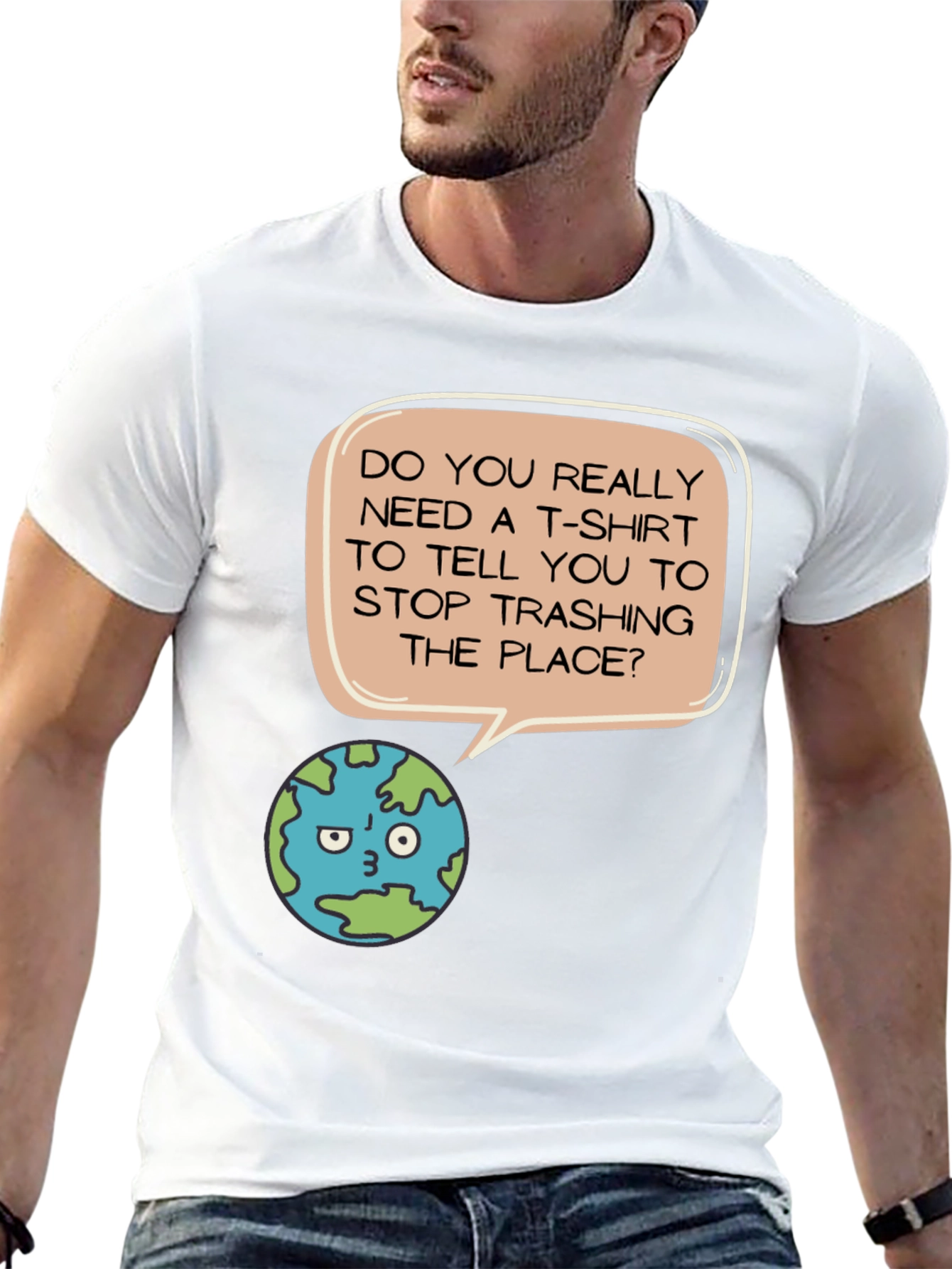 Earth Day T-Shirt - Stop Trashing the Place!