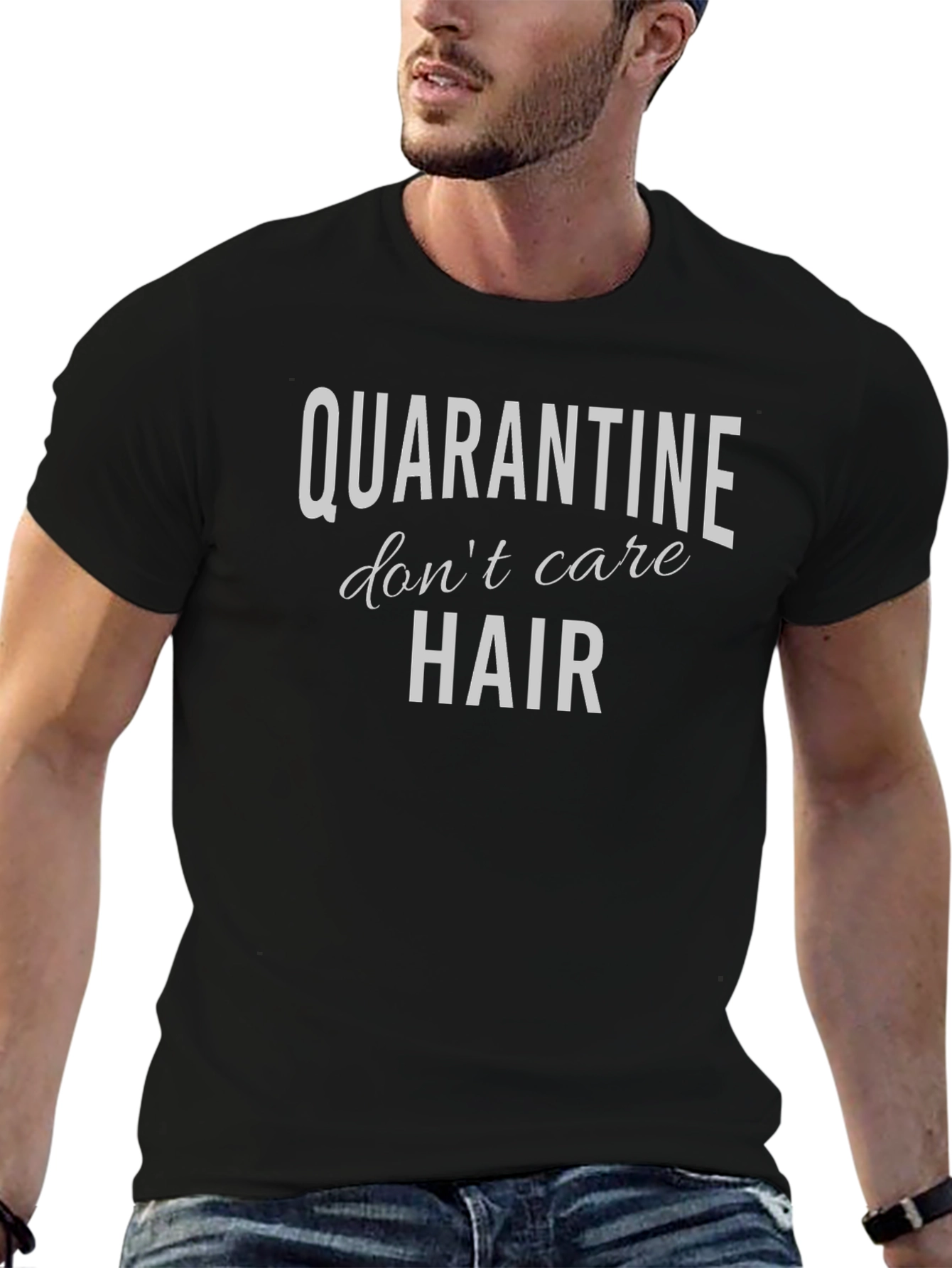 Quarantine Hair T-Shirt - Dont Care Casual Tee