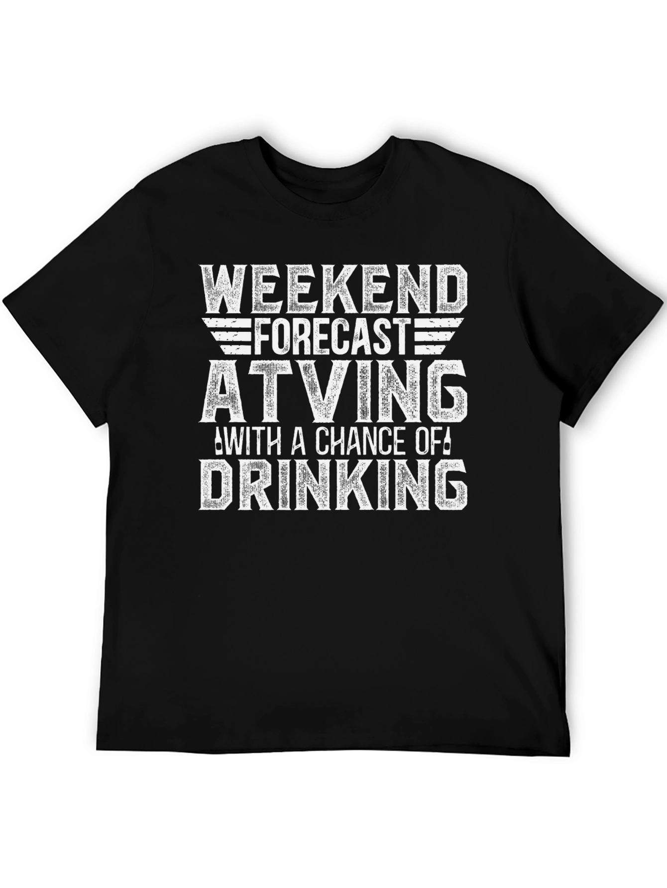 Weekend Forecast ATVing & Drinking T-Shirt
