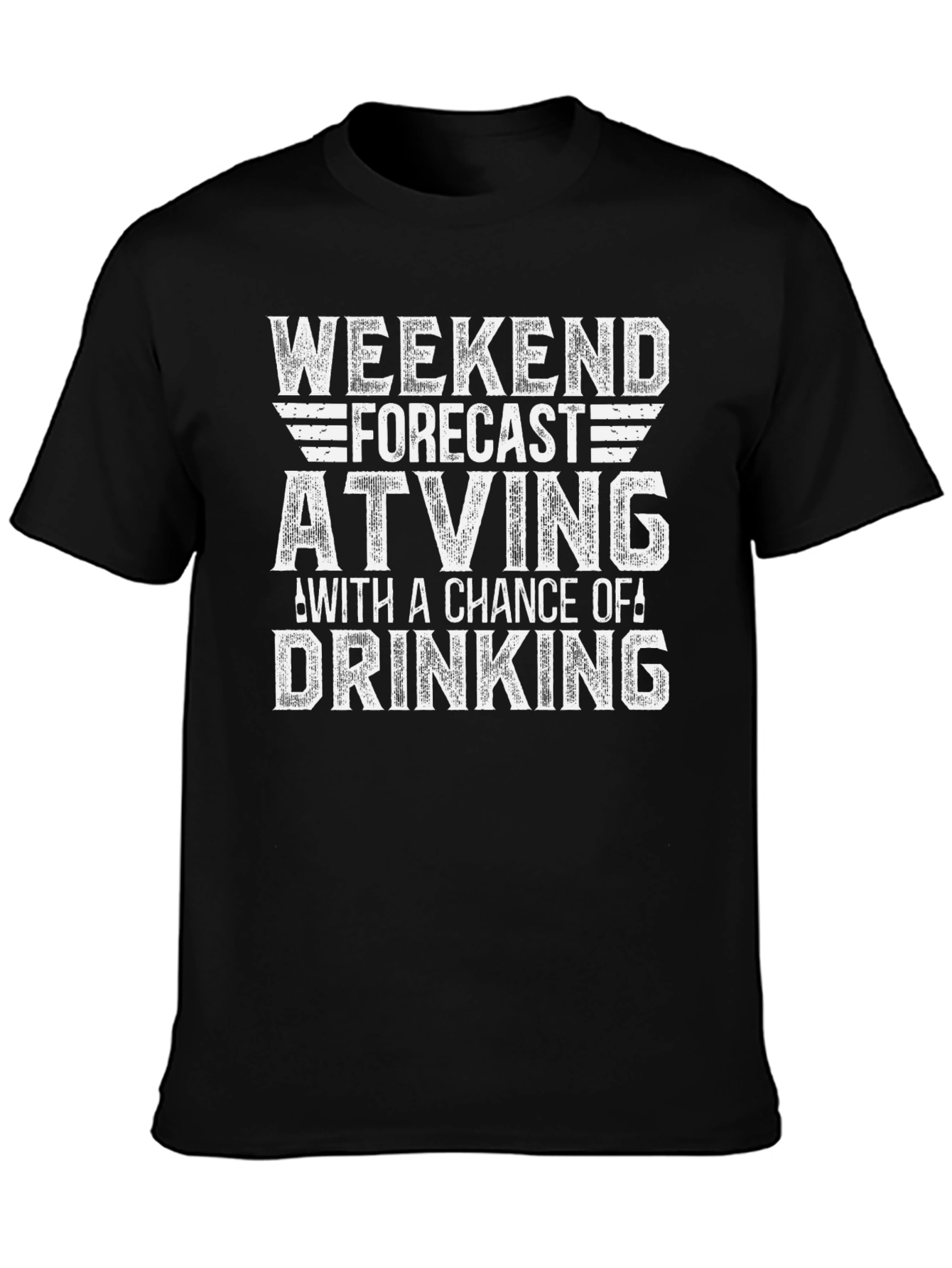 Weekend Forecast ATVing & Drinking T-Shirt