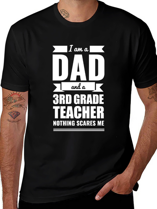 Dad and 3rd Grade Teacher T-Shirt