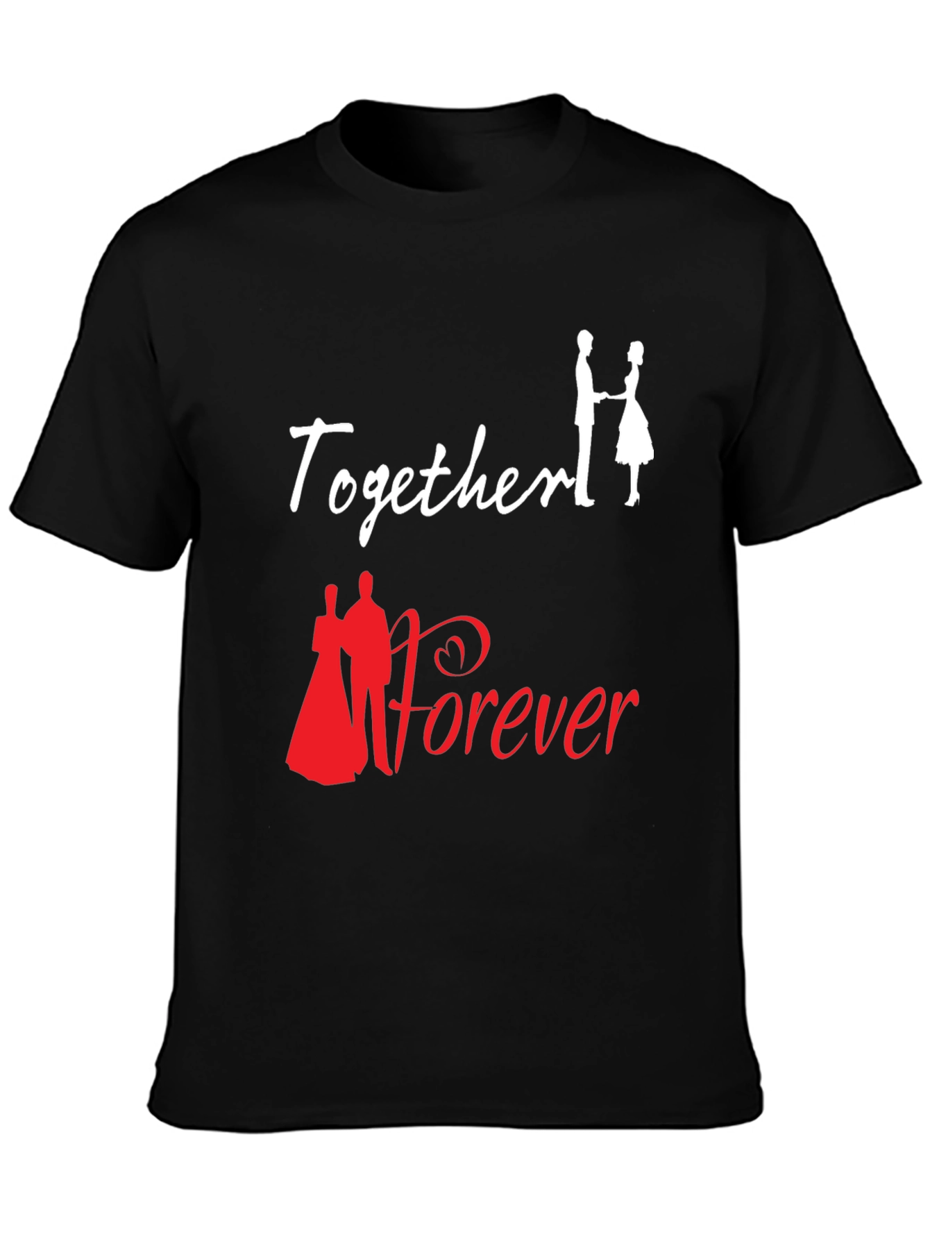 Together Forever Graphic T-Shirt Love Romance