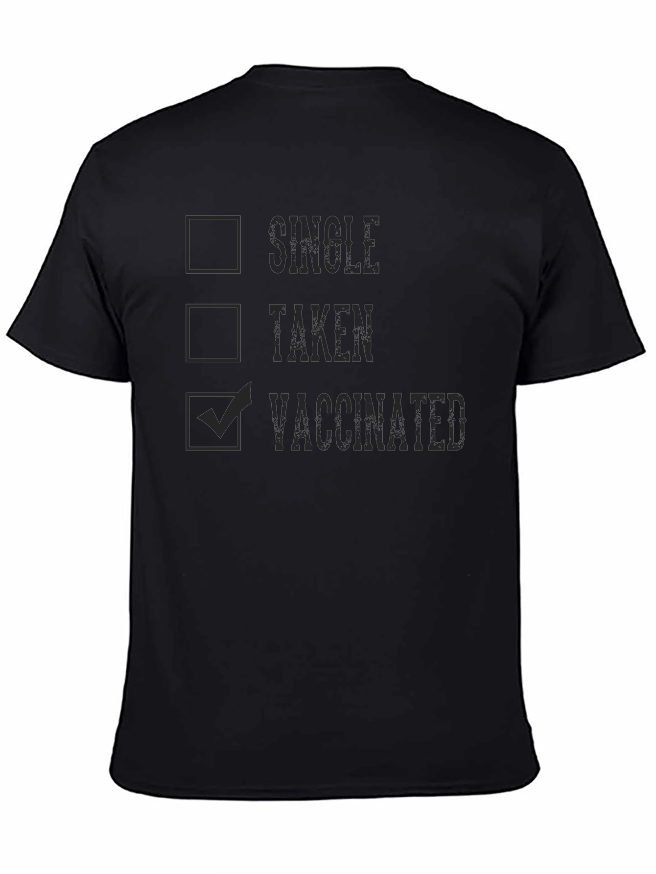 Vaccinated Checkbox T-Shirt - Single Taken Vaccinated