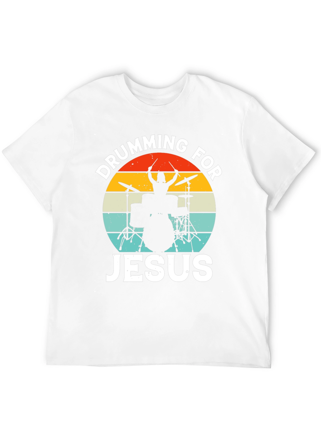 Drumming For Jesus T-Shirt - Christian Musician Tee