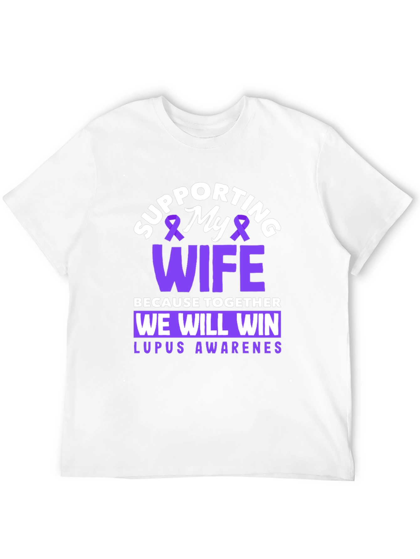 Supporting My Wife Lupus Awareness T-Shirt