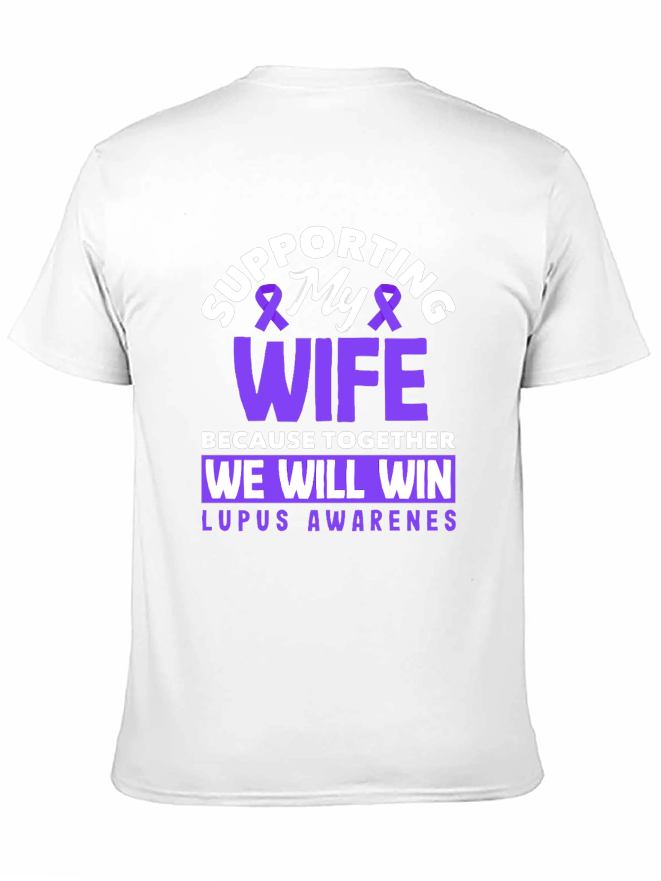 Supporting My Wife Lupus Awareness T-Shirt