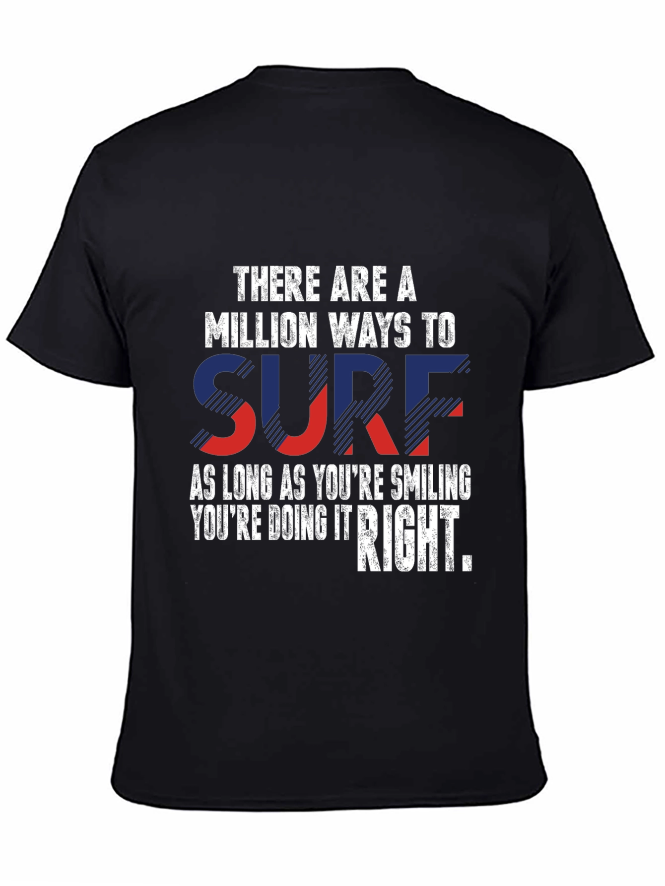 There are a Million Ways to Surf T-Shirt