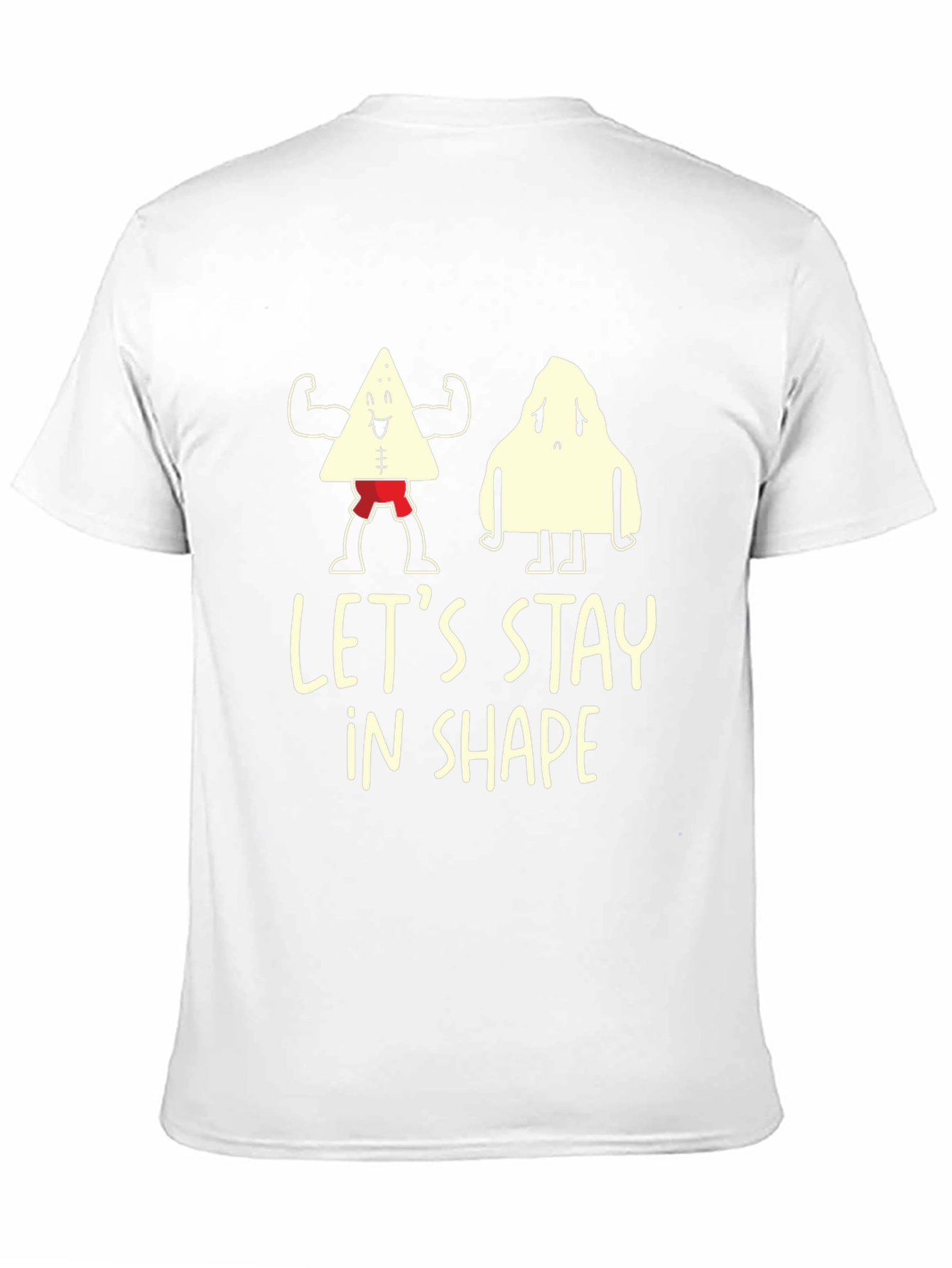 Stay In Shape Funny Graphic T-Shirt