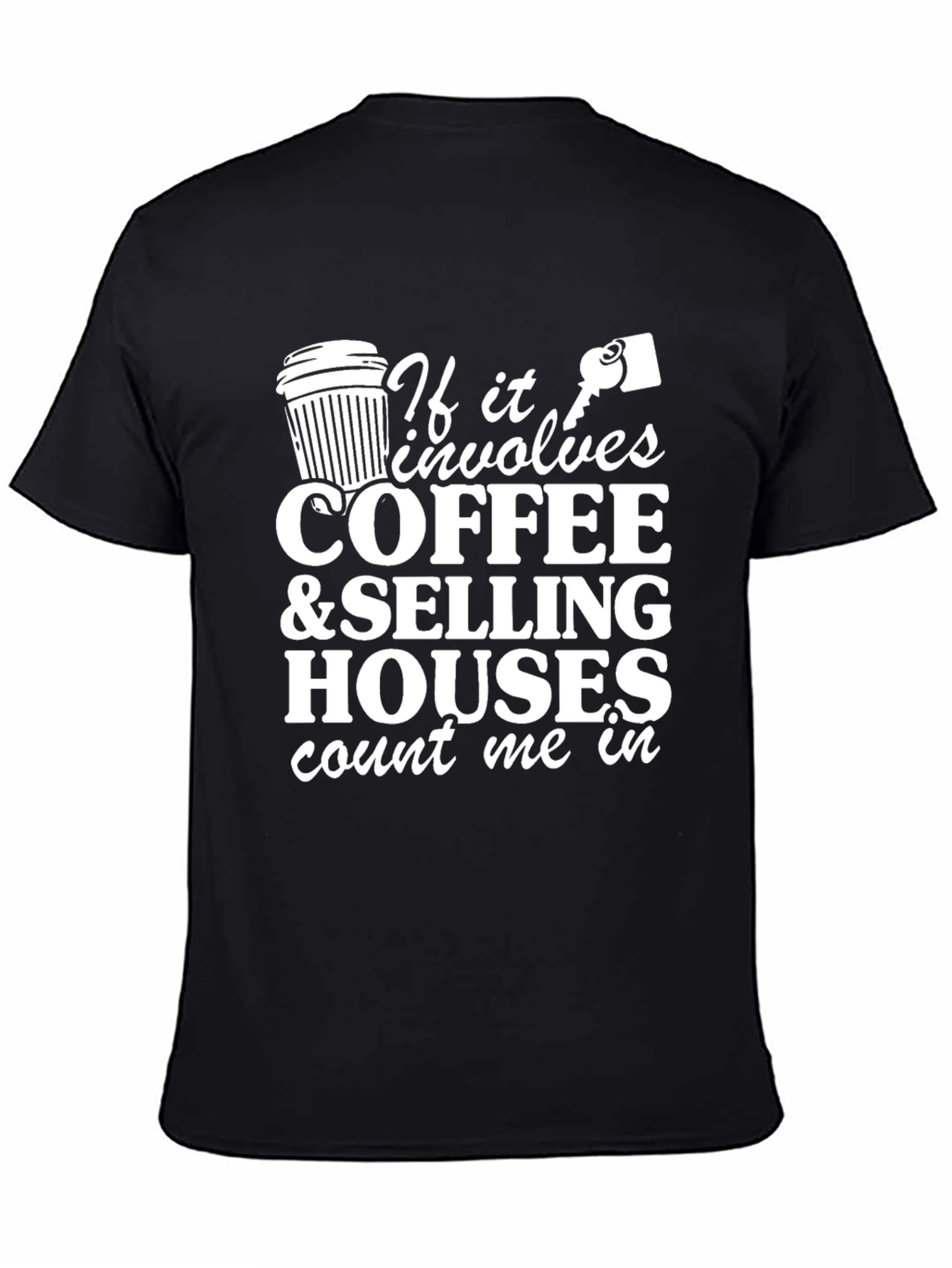 Coffee & Selling Houses T-Shirt
