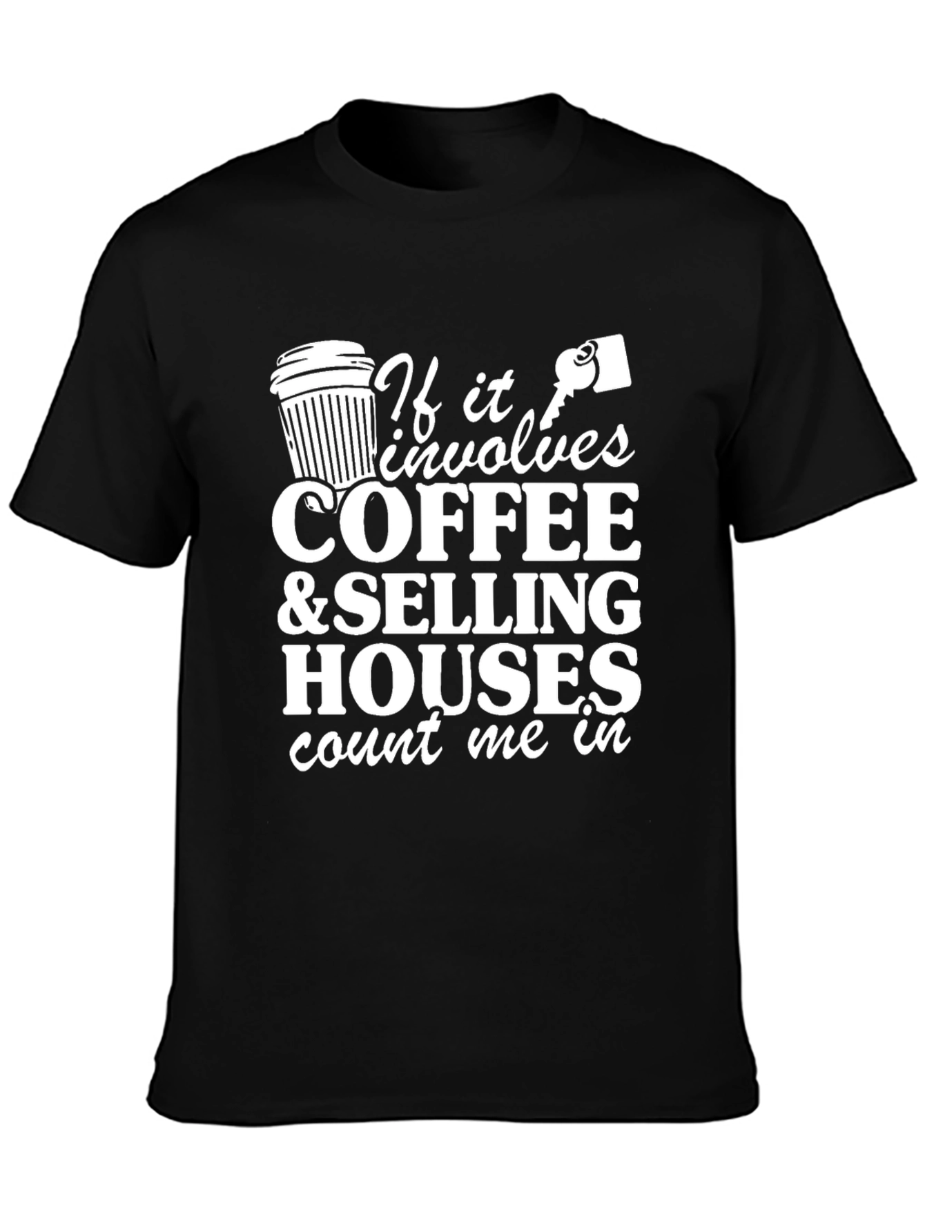 Coffee & Selling Houses T-Shirt
